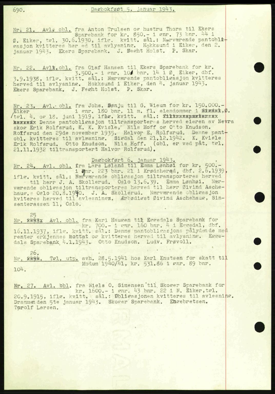 Eiker, Modum og Sigdal sorenskriveri, SAKO/A-123/G/Ga/Gab/L0047: Pantebok nr. A17, 1942-1943, Dagboknr: 21/1943
