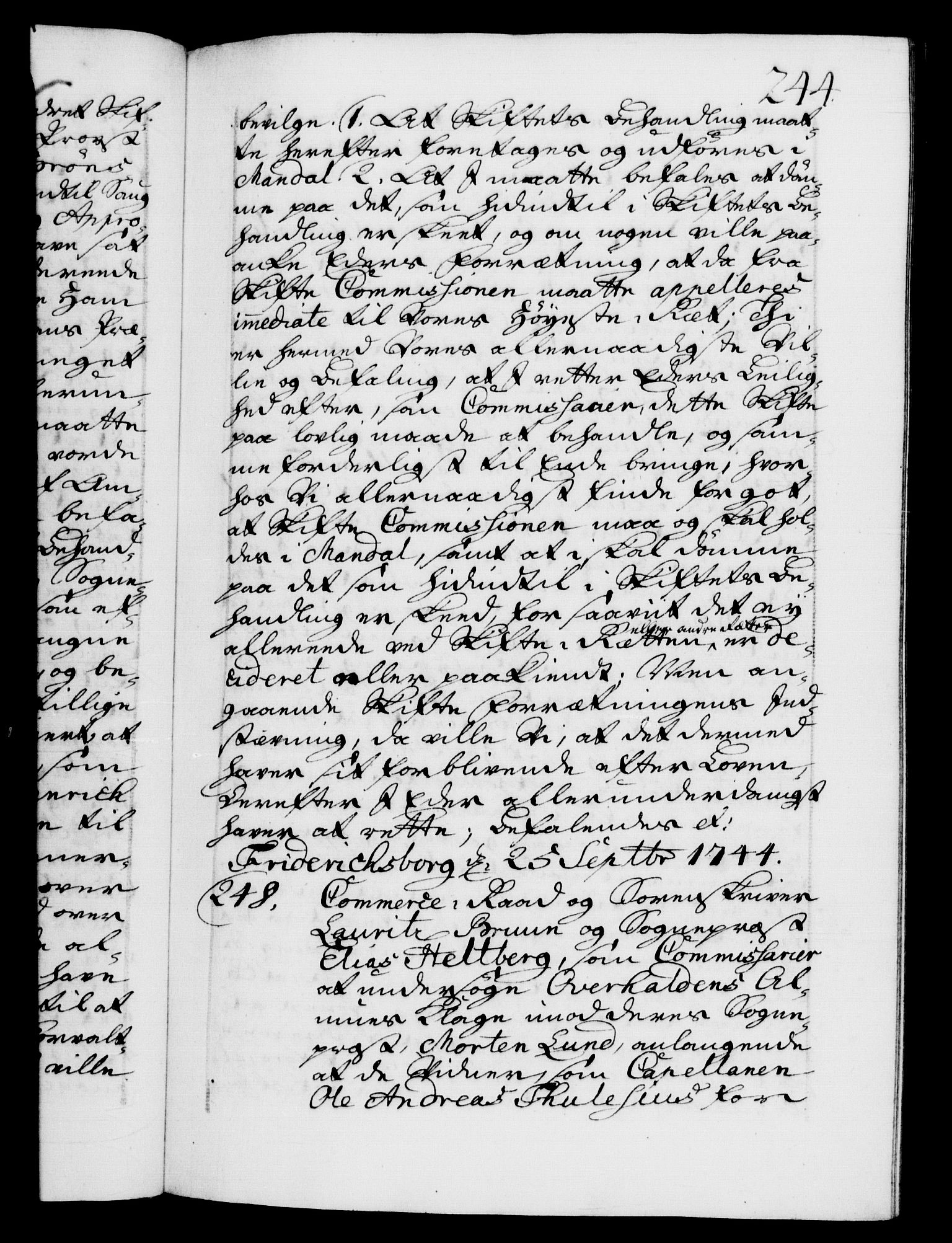Danske Kanselli 1572-1799, AV/RA-EA-3023/F/Fc/Fca/Fcab/L0030: Norske tegnelser, 1744-1746, s. 244a