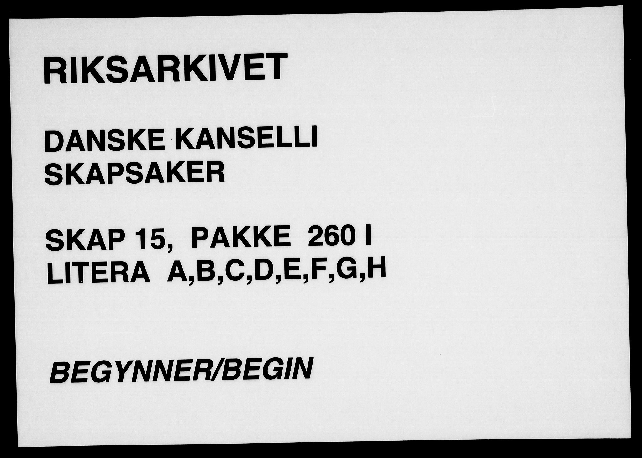 Danske Kanselli, Skapsaker, RA/EA-4061/F/L0090: Skap 15, pakke 260, 1679-1698, s. 1