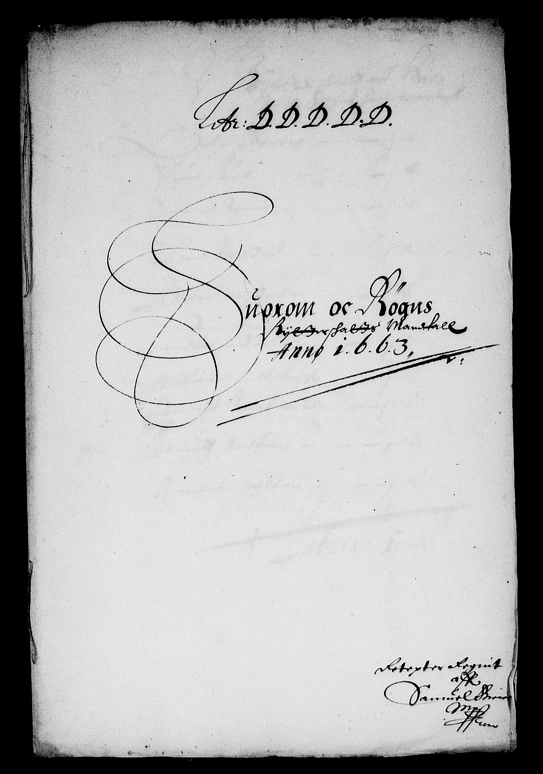 Rentekammeret inntil 1814, Reviderte regnskaper, Stiftamtstueregnskaper, Landkommissariatet på Akershus og Akershus stiftamt, AV/RA-EA-5869/R/Ra/L0018: Landkommissariatet på Akershus, 1663