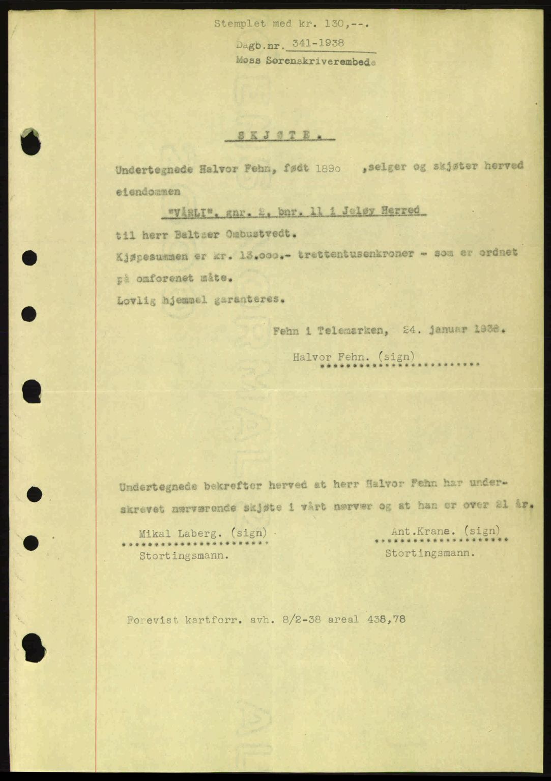 Moss sorenskriveri, SAO/A-10168: Pantebok nr. A4, 1938-1938, Dagboknr: 341/1938