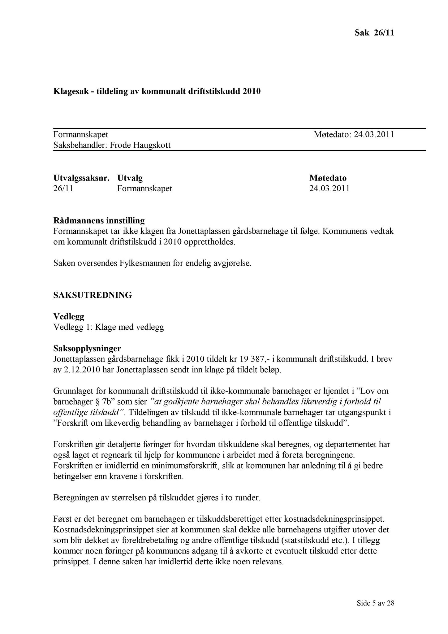 Klæbu Kommune, TRKO/KK/02-FS/L004: Formannsskapet - Møtedokumenter, 2011, s. 459