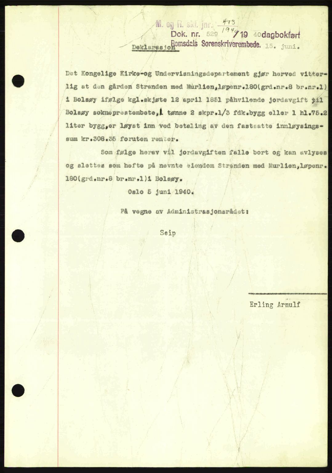 Romsdal sorenskriveri, SAT/A-4149/1/2/2C: Pantebok nr. B2, 1939-1945, Dagboknr: 529/1940