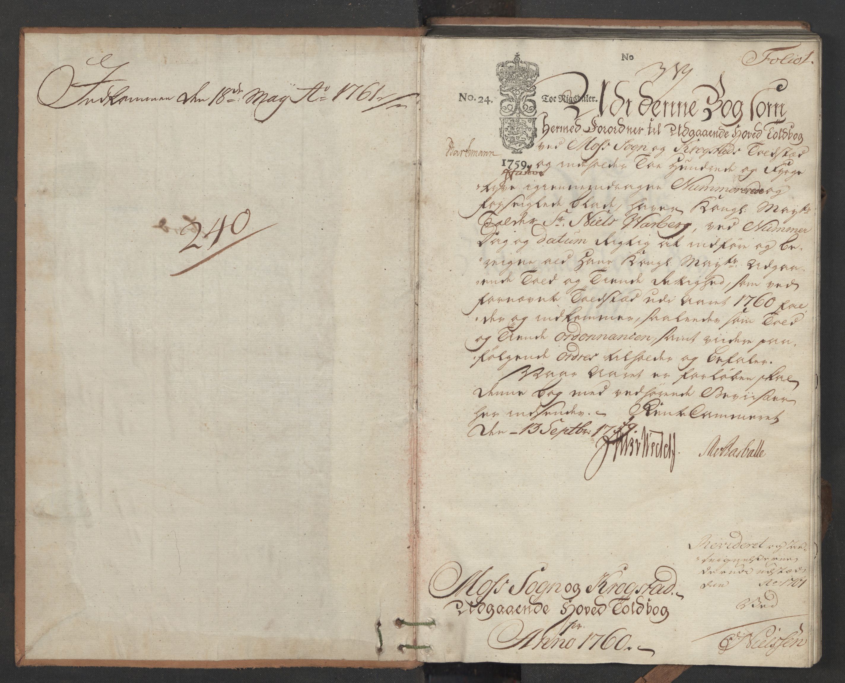 Generaltollkammeret, tollregnskaper, AV/RA-EA-5490/R05/L0035/0001: Tollregnskaper Moss, Son, Krokstad / Utgående hovedtollbok, 1760