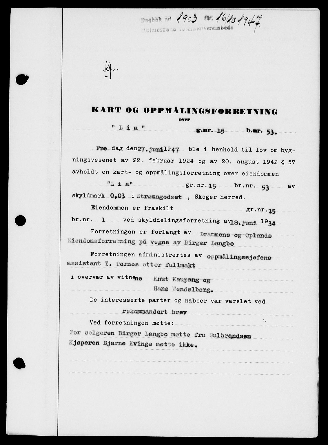 Holmestrand sorenskriveri, SAKO/A-67/G/Ga/Gaa/L0062: Pantebok nr. A-62, 1947-1947, Dagboknr: 1903/1947