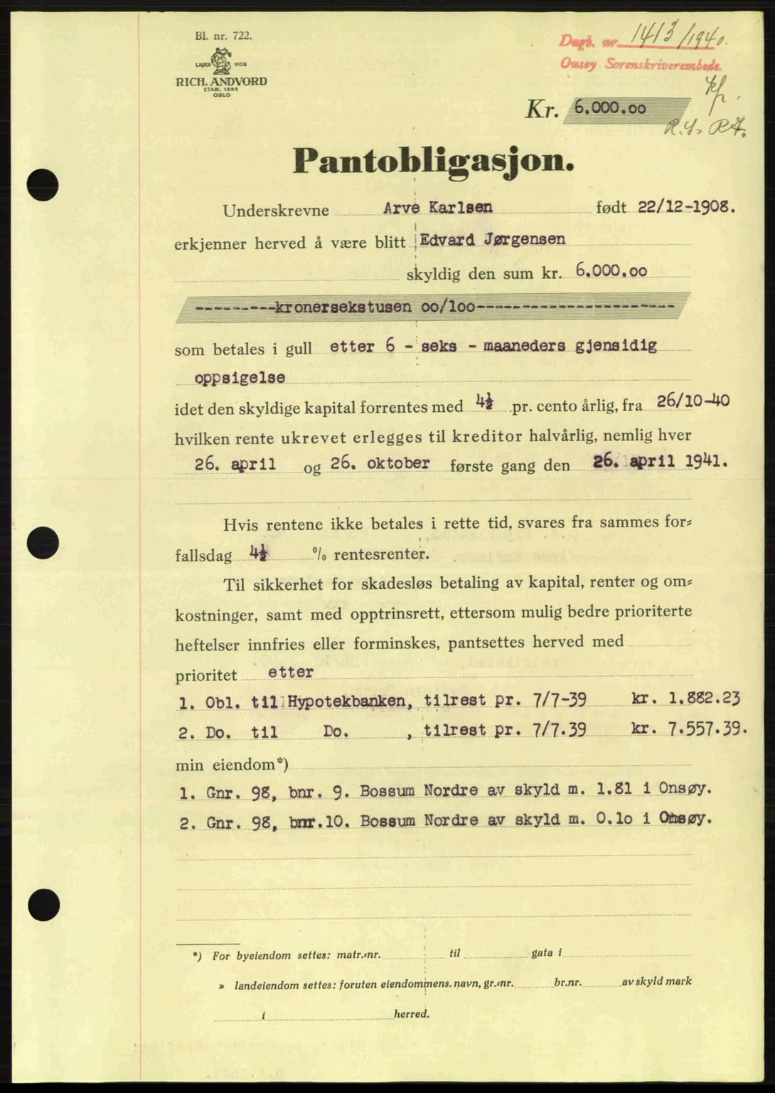 Onsøy sorenskriveri, SAO/A-10474/G/Ga/Gac/L0003: Pantebok nr. B3, 1940-1944, Dagboknr: 1413/1940
