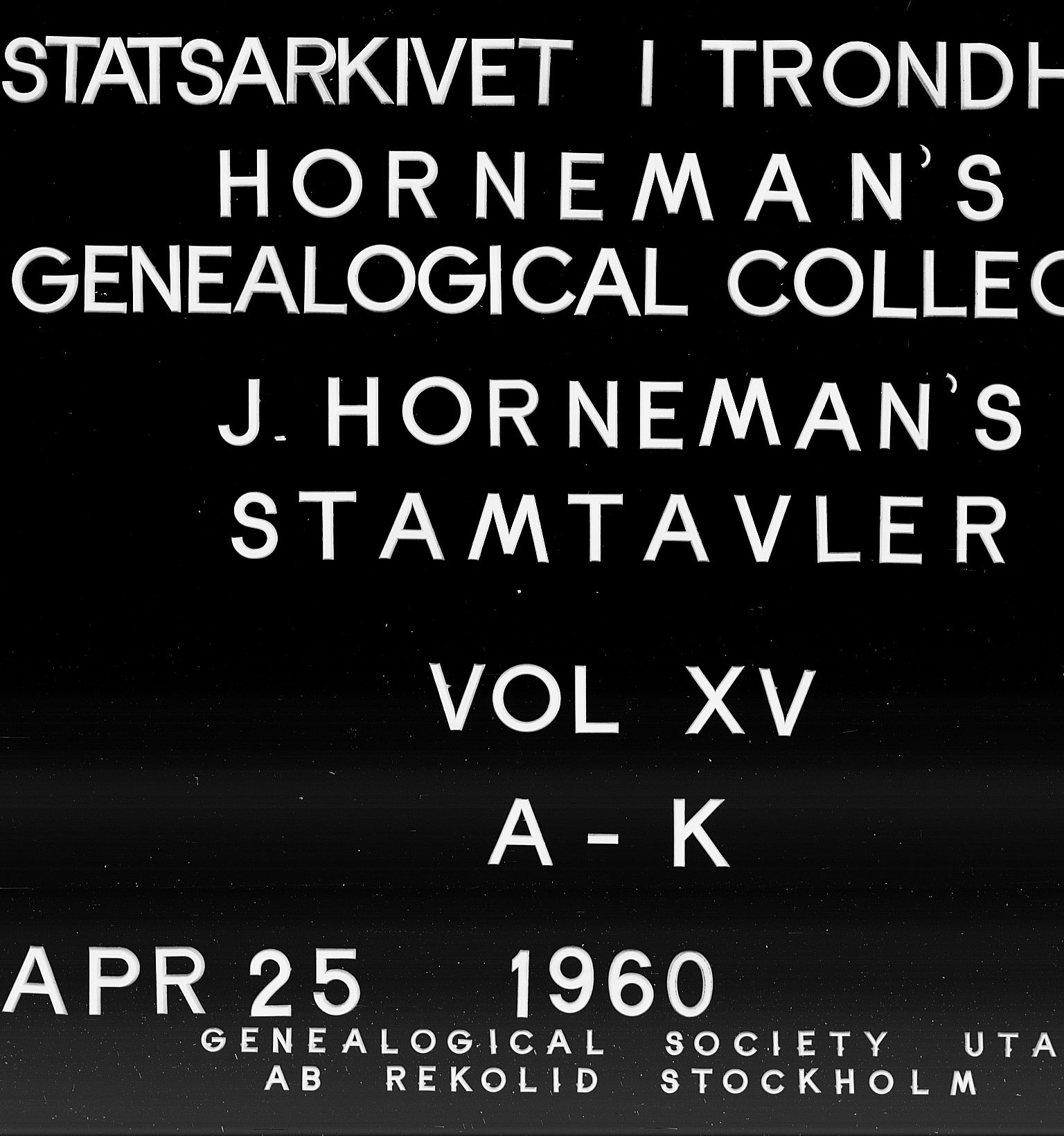 Hornemans samlinger, SAT/PA-X/A/L0015: A - K, 1600-1886