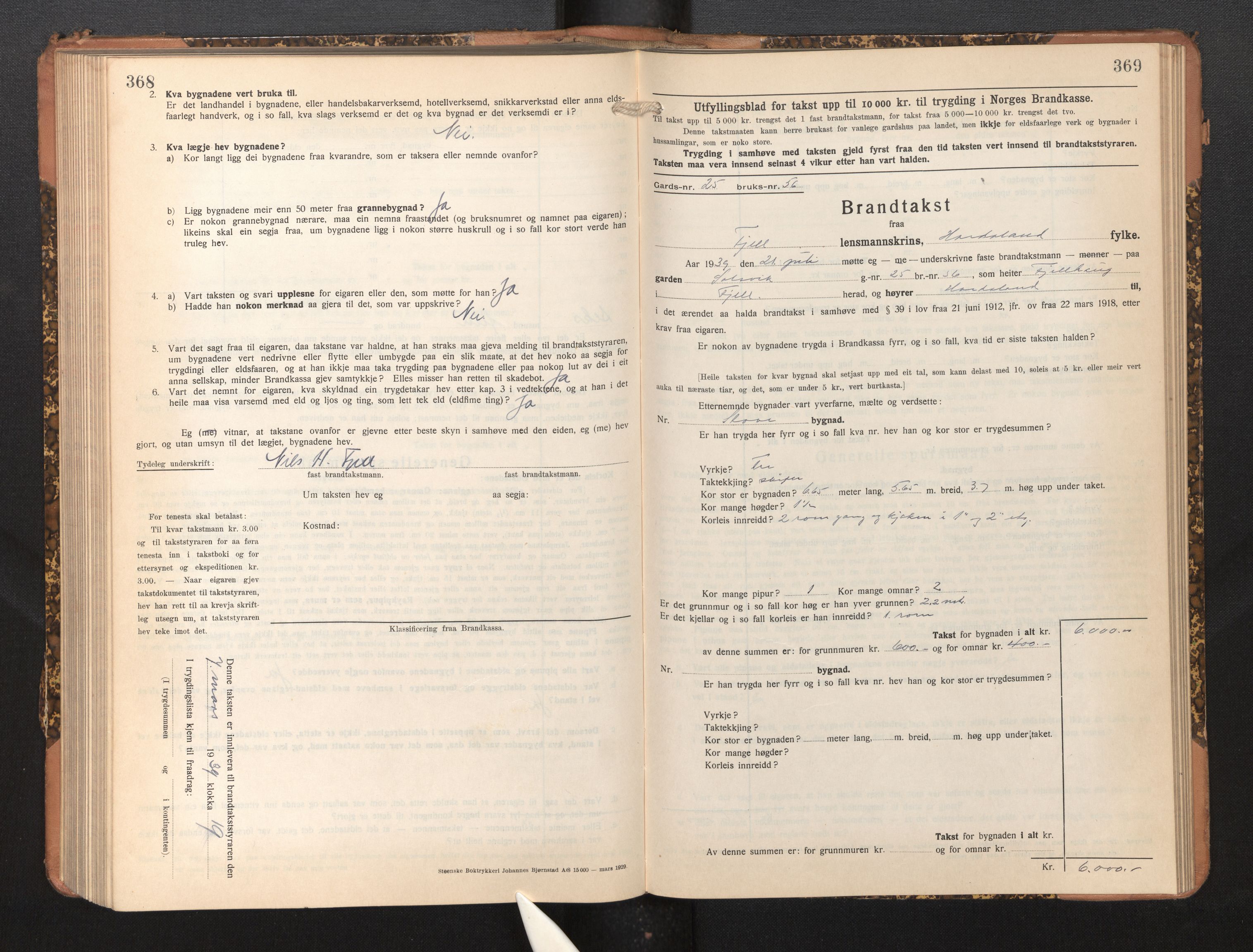 Lensmannen i Fjell, SAB/A-32301/0012/L0006: Branntakstprotokoll, skjematakst, 1931-1945, s. 368-369