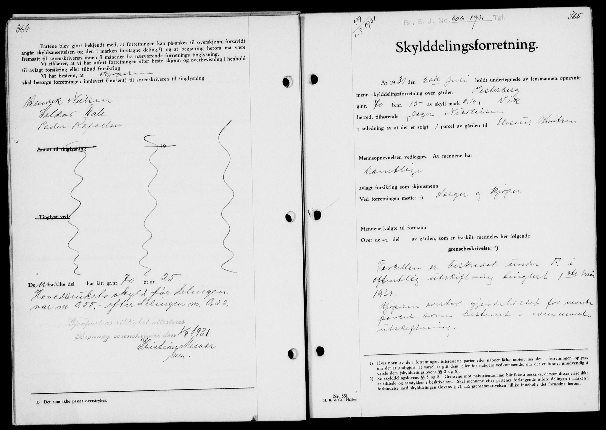 Brønnøy sorenskriveri, SAT/A-4170/1/2/2C/L0009: Pantebok nr. 9, 1931-1932, s. 364-365, Tingl.dato: 01.08.1931