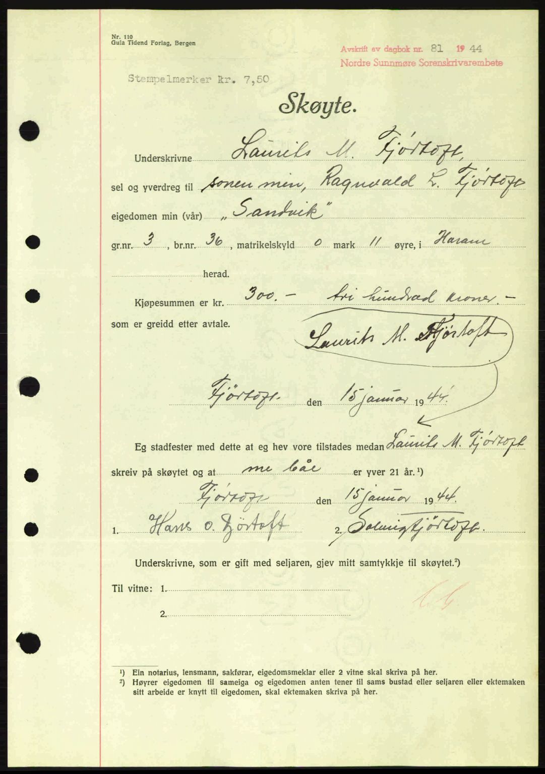 Nordre Sunnmøre sorenskriveri, AV/SAT-A-0006/1/2/2C/2Ca: Pantebok nr. A17, 1943-1944, Dagboknr: 81/1944