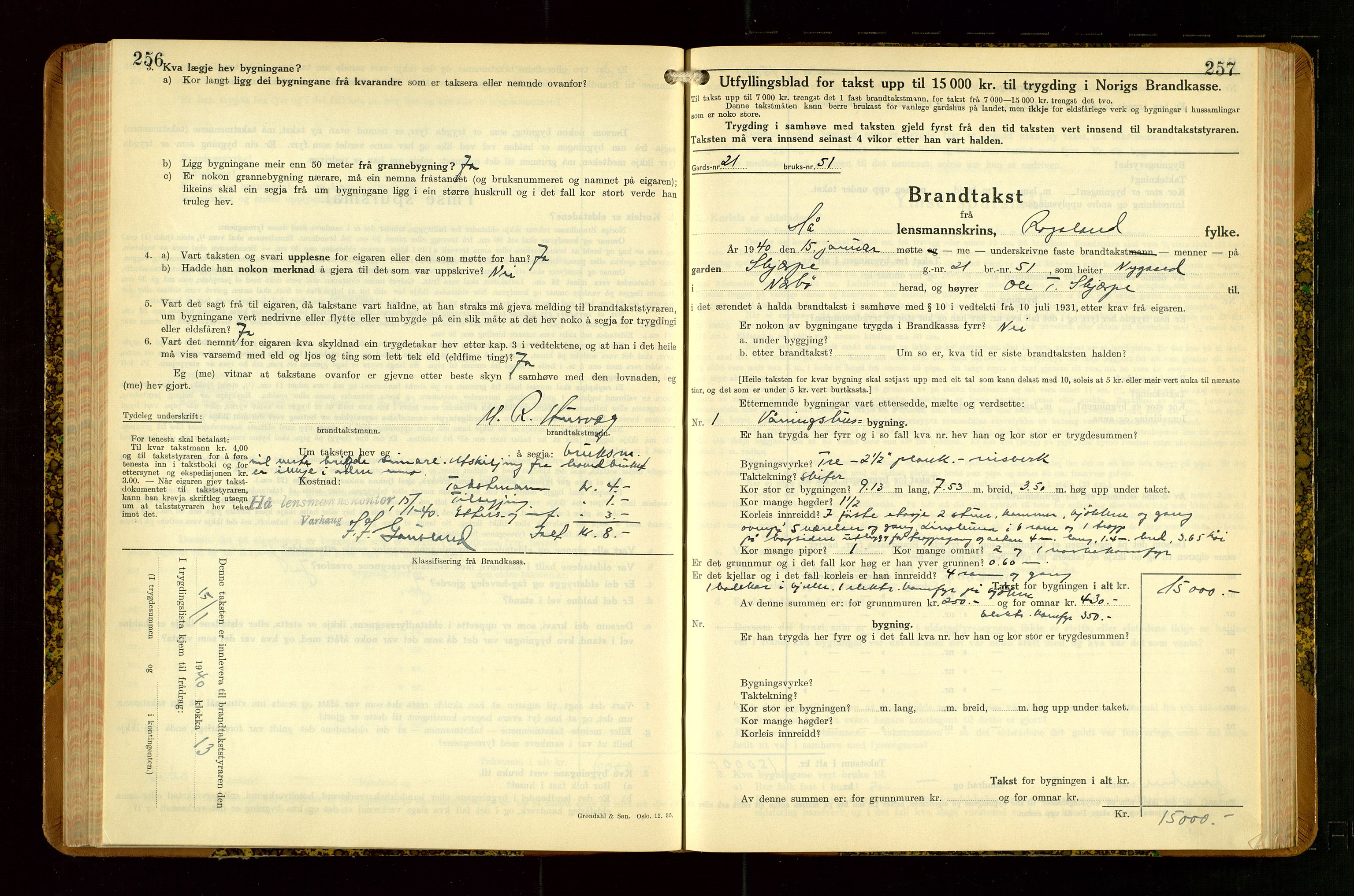 Hå lensmannskontor, SAST/A-100456/Goa/L0007: Takstprotokoll (skjema), 1938-1949, s. 256-257