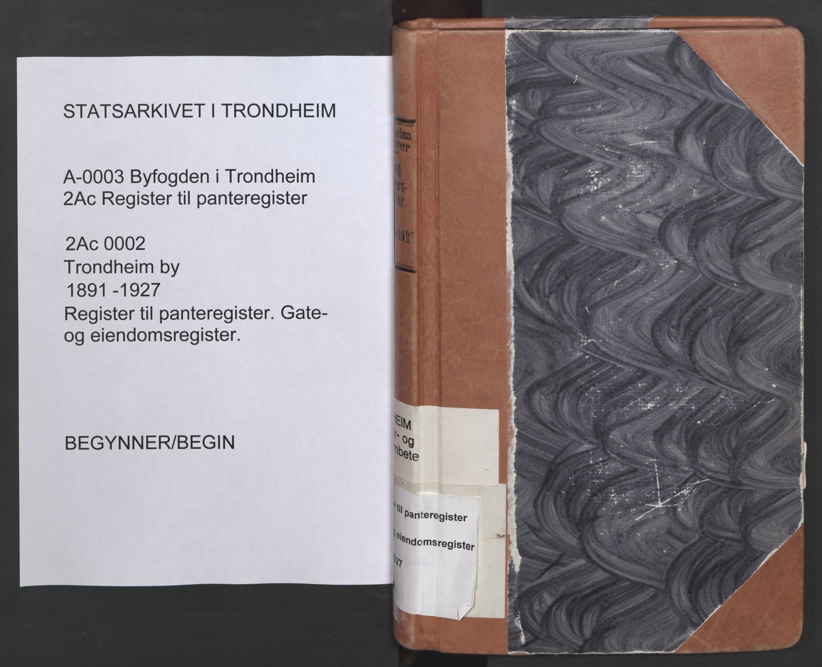 Trondheim byfogd, SAT/A-0003/1/2/2Ac/L0002: Panteregister nr. 2Ac 02, 1891-1927