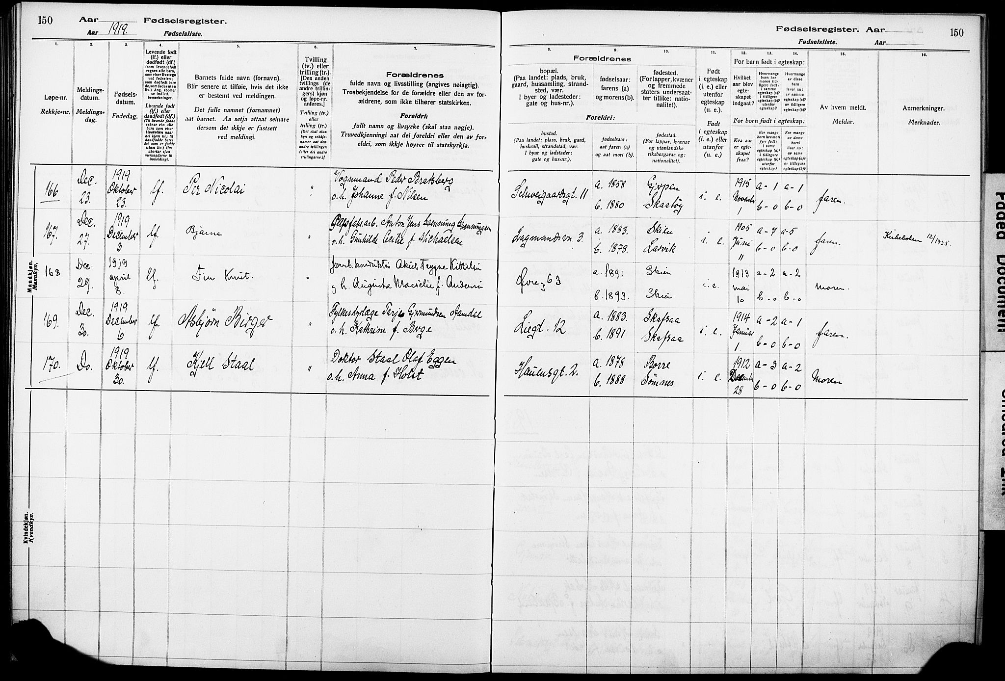 Skien kirkebøker, AV/SAKO-A-302/J/Ja/L0001: Fødselsregister nr. 1, 1916-1920, s. 150