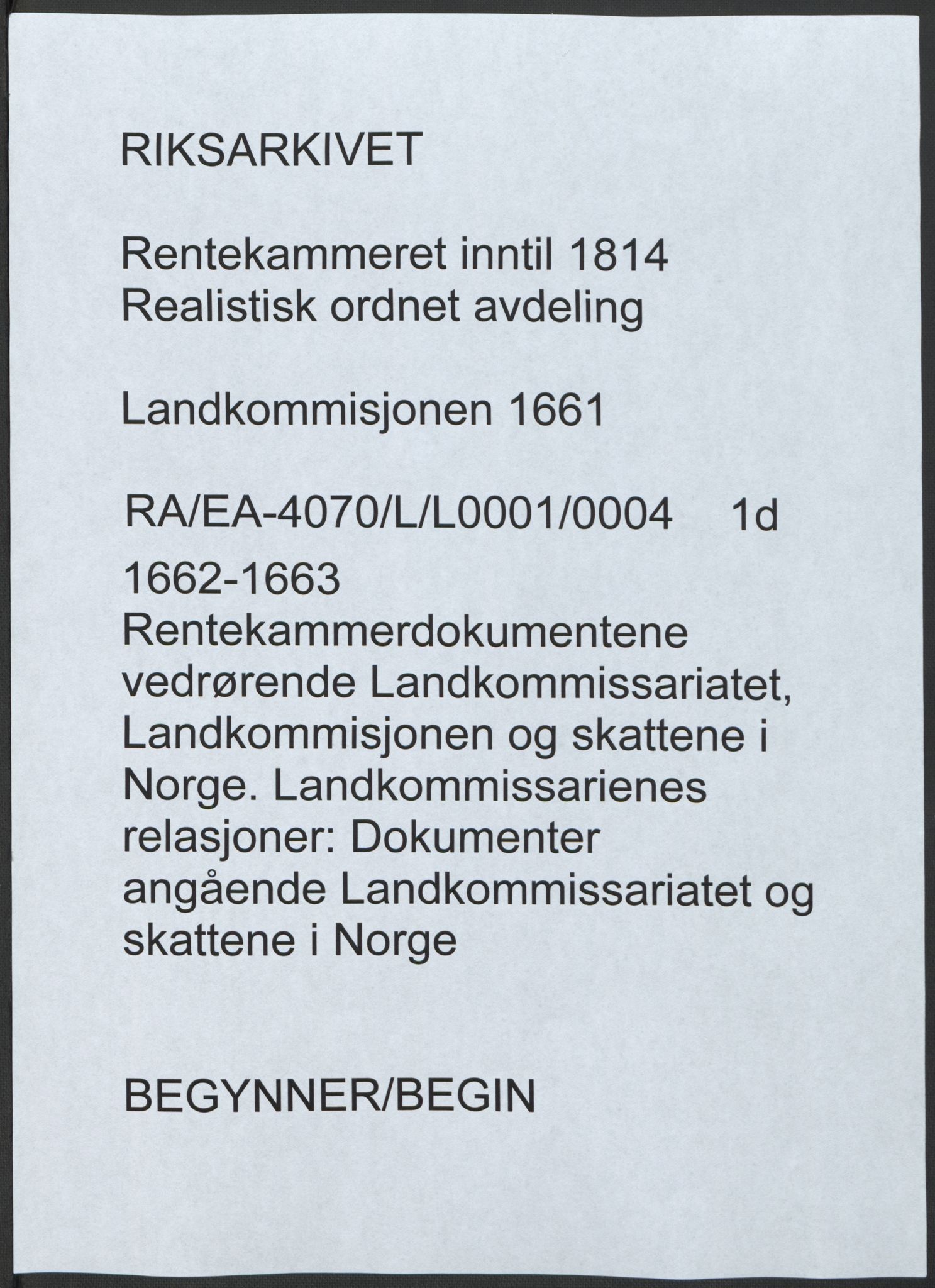 Rentekammeret inntil 1814, Realistisk ordnet avdeling, RA/EA-4070/L/L0001/0004: Rentekammerdokumentene vedrørende Landkommissariatet, Landkommisjonen og skattene i Norge. Landkommissarienes relasjoner: / Dokumenter angående Landkommissariatet og skattene i Norge, 1662-1663