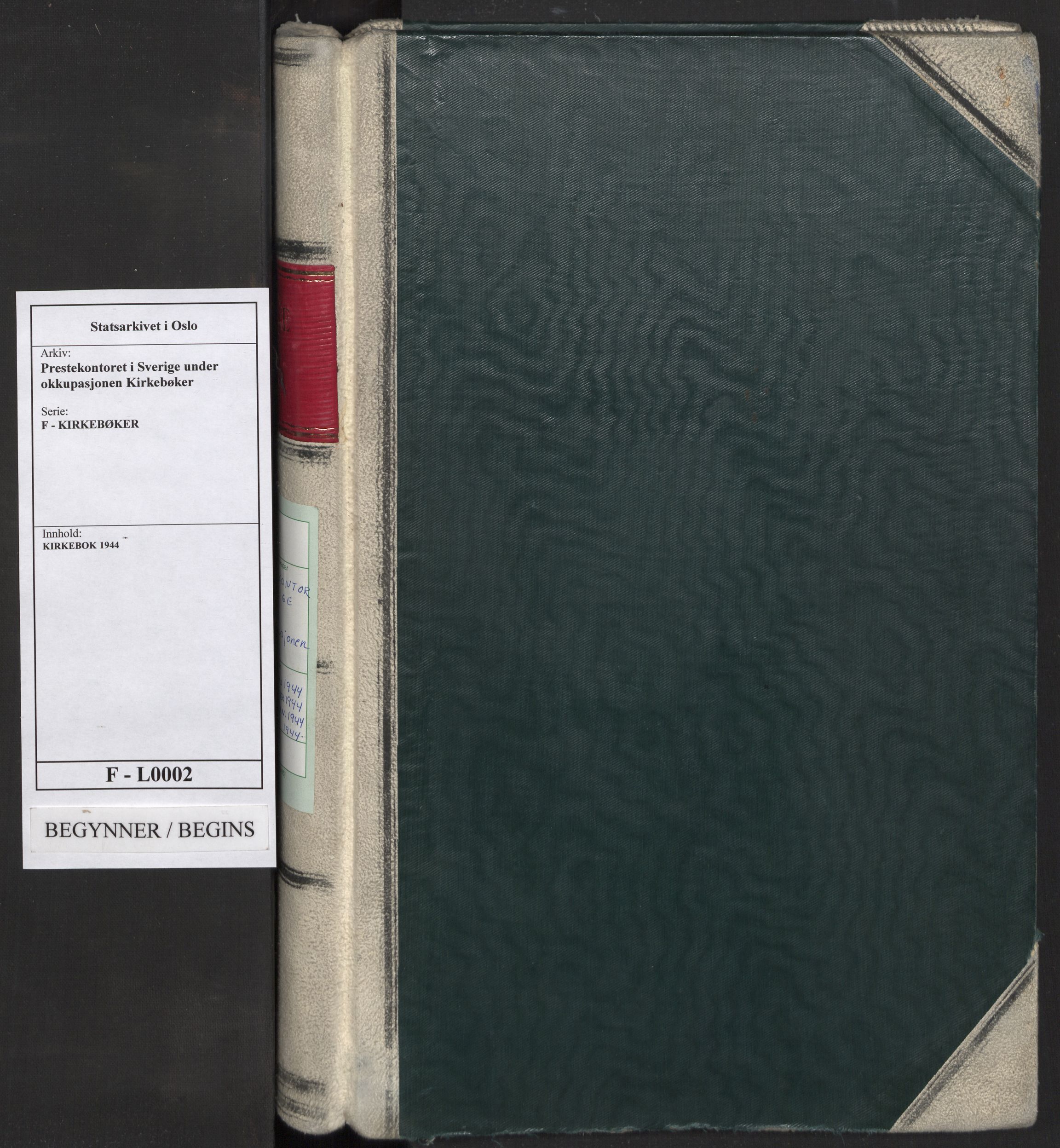 Prestekontoret i Sverige under okkupasjonen Kirkebøker, AV/SAO-A-11045/F/L0002: Ministerialbok nr. 2, 1944-1944
