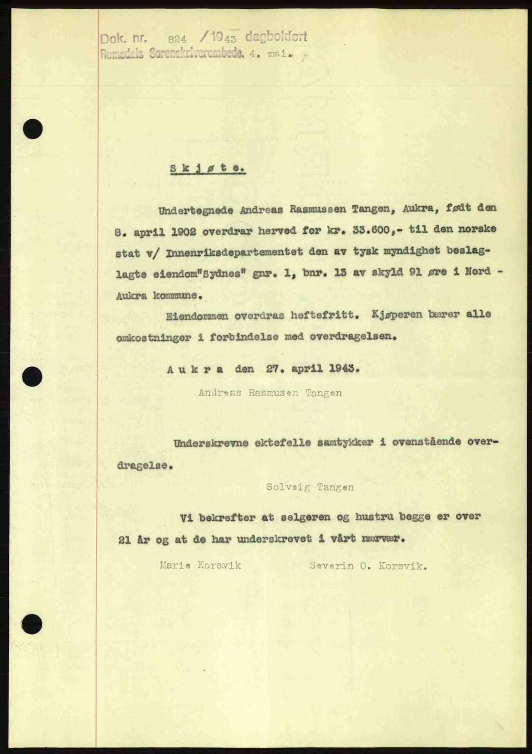 Romsdal sorenskriveri, SAT/A-4149/1/2/2C: Pantebok nr. A14, 1943-1943, Dagboknr: 824/1943