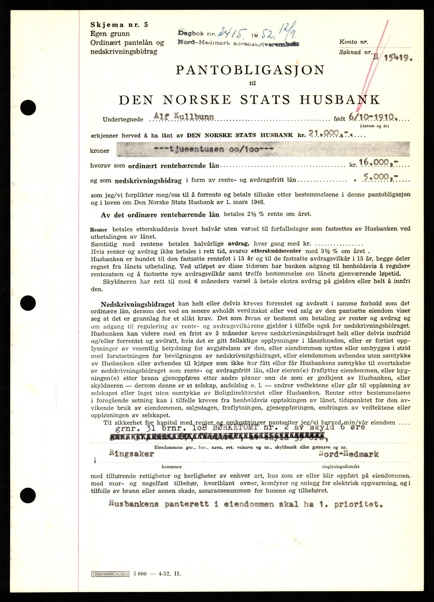 Nord-Hedmark sorenskriveri, SAH/TING-012/H/Hb/Hbf/L0025: Pantebok nr. B25, 1952-1952, Dagboknr: 2415/1952
