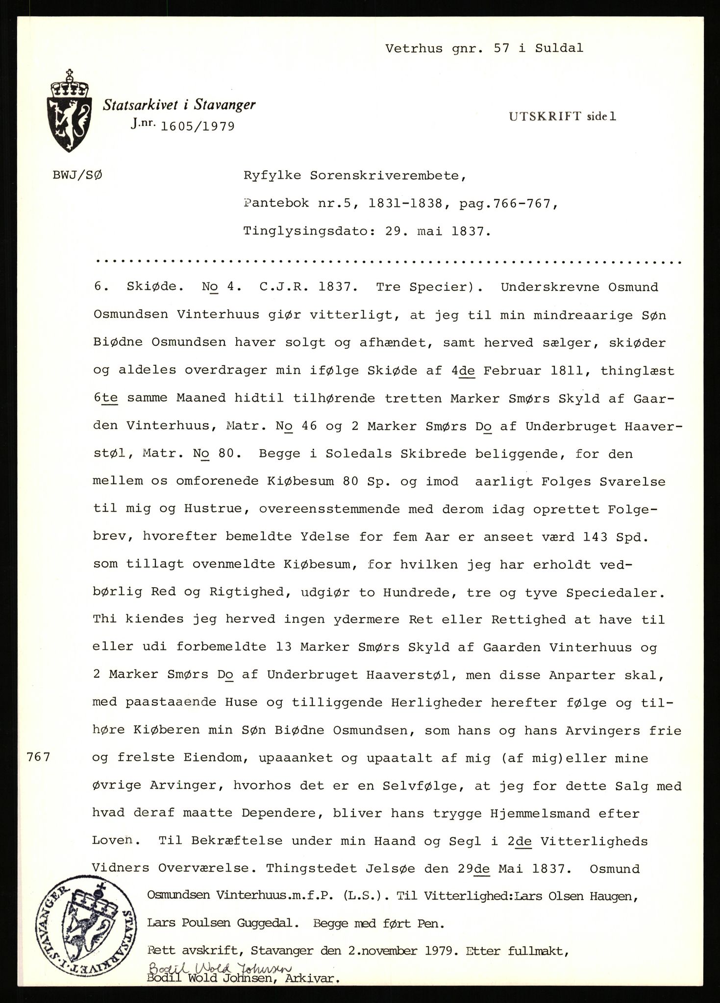 Statsarkivet i Stavanger, AV/SAST-A-101971/03/Y/Yj/L0094: Avskrifter sortert etter gårdsnavn: Vetrhus - Vik i Nerstrand, 1750-1930, s. 81