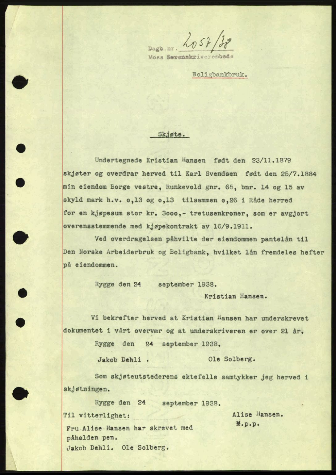 Moss sorenskriveri, SAO/A-10168: Pantebok nr. A4, 1938-1938, Dagboknr: 2057/1938