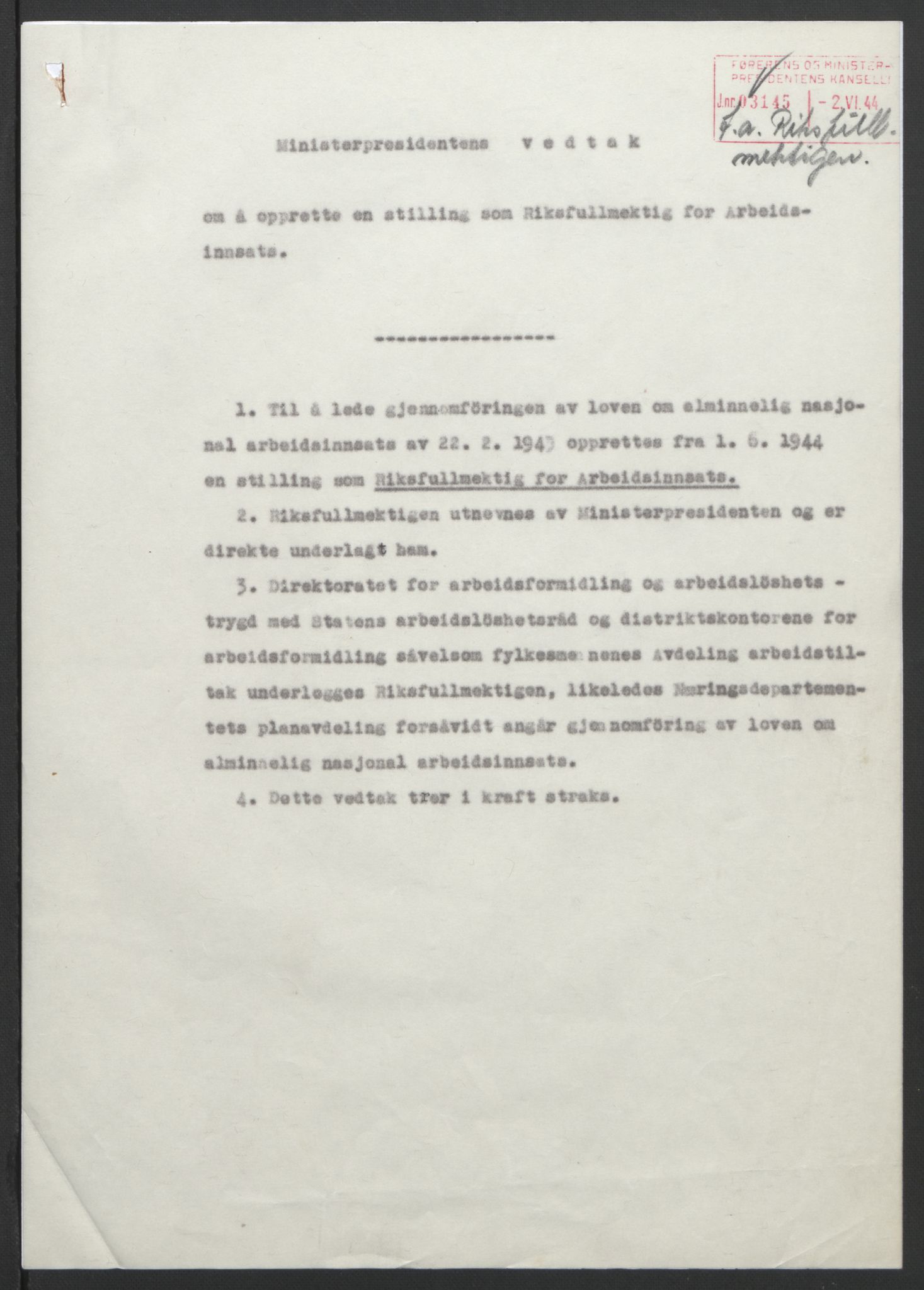 NS-administrasjonen 1940-1945 (Statsrådsekretariatet, de kommisariske statsråder mm), AV/RA-S-4279/D/Db/L0111/0003: Saker fra krigsårene / Journal, 1940-1945, s. 449