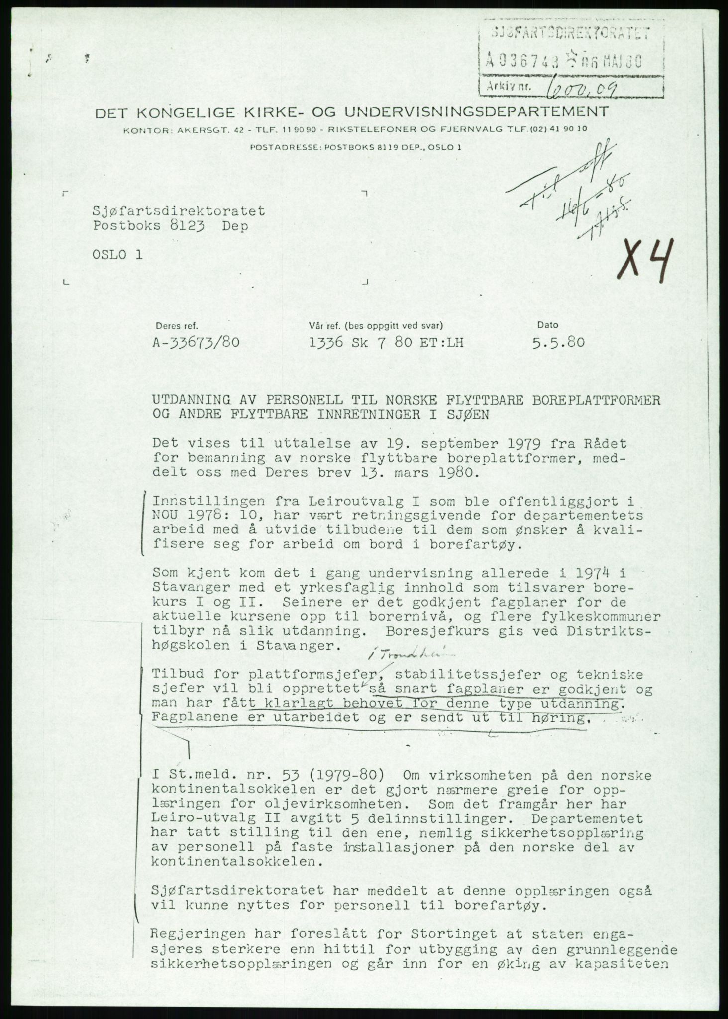 Justisdepartementet, Granskningskommisjonen ved Alexander Kielland-ulykken 27.3.1980, AV/RA-S-1165/D/L0020: X Opplæring/Kompetanse (Doku.liste + X1-X18 av 18)/Y Forskningsprosjekter (Doku.liste + Y1-Y7 av 9), 1980-1981, s. 22