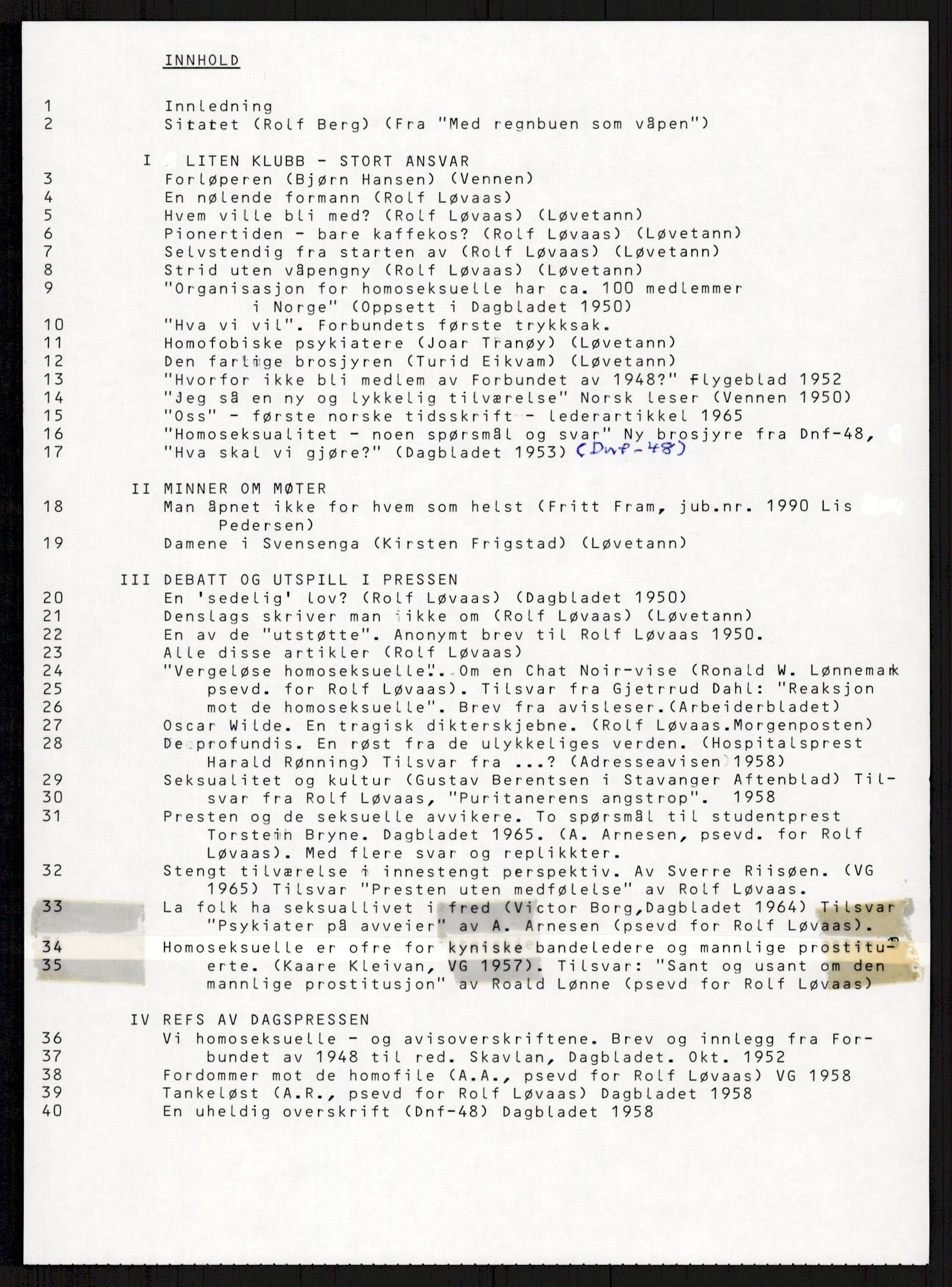 Det Norske Forbundet av 1948/Landsforeningen for Lesbisk og Homofil Frigjøring, AV/RA-PA-1216/A/Ag/L0002: "Vi løsnet et skred", 1959-1995, s. 12