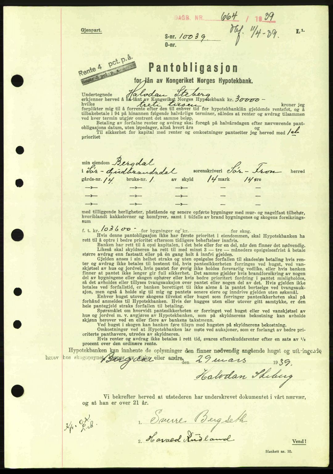 Sør-Gudbrandsdal tingrett, SAH/TING-004/H/Hb/Hbe/L0001: Pantebok nr. B1, 1936-1939, Dagboknr: 664/1939