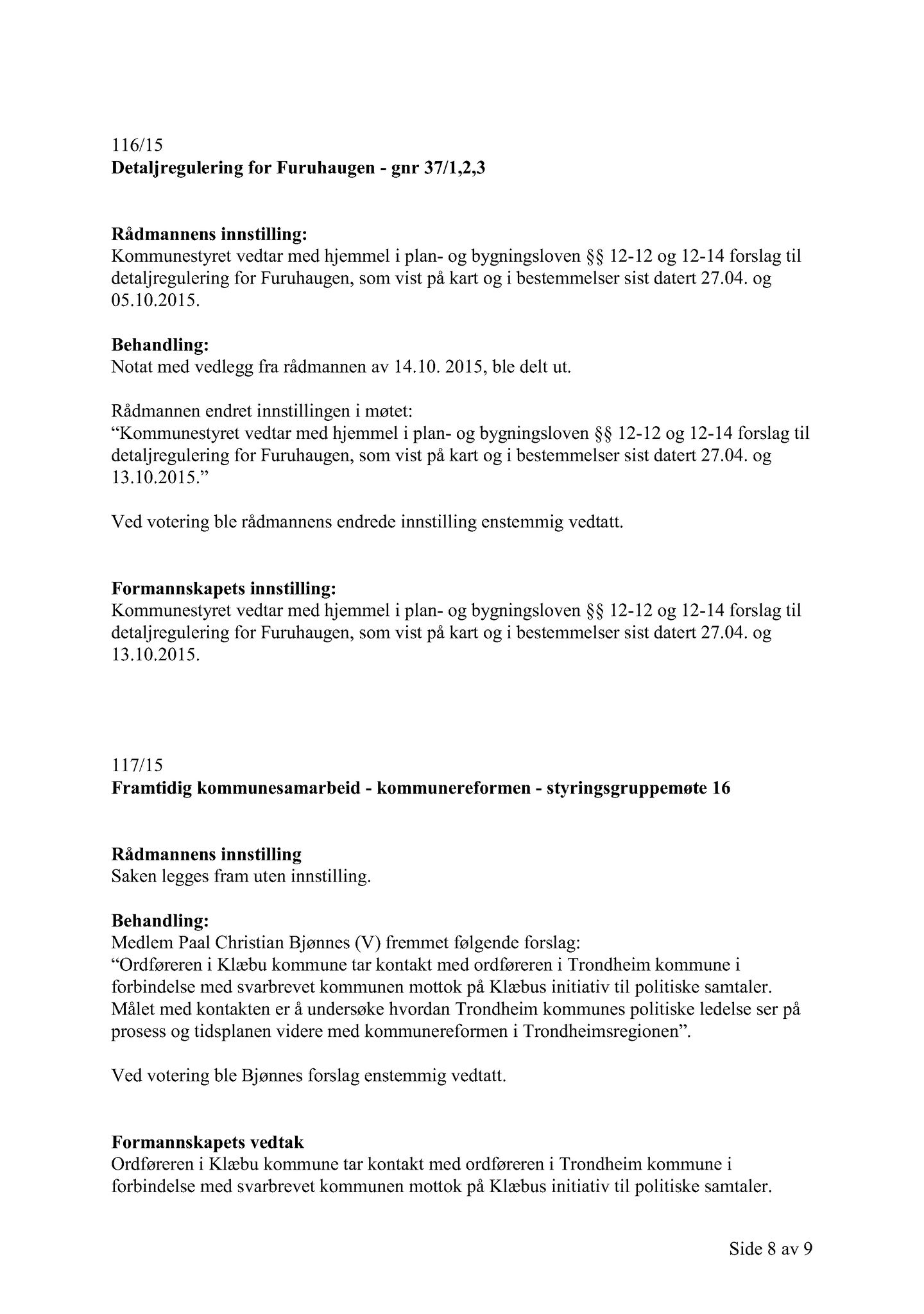 Klæbu Kommune, TRKO/KK/02-FS/L008: Formannsskapet - Møtedokumenter, 2015, s. 3131