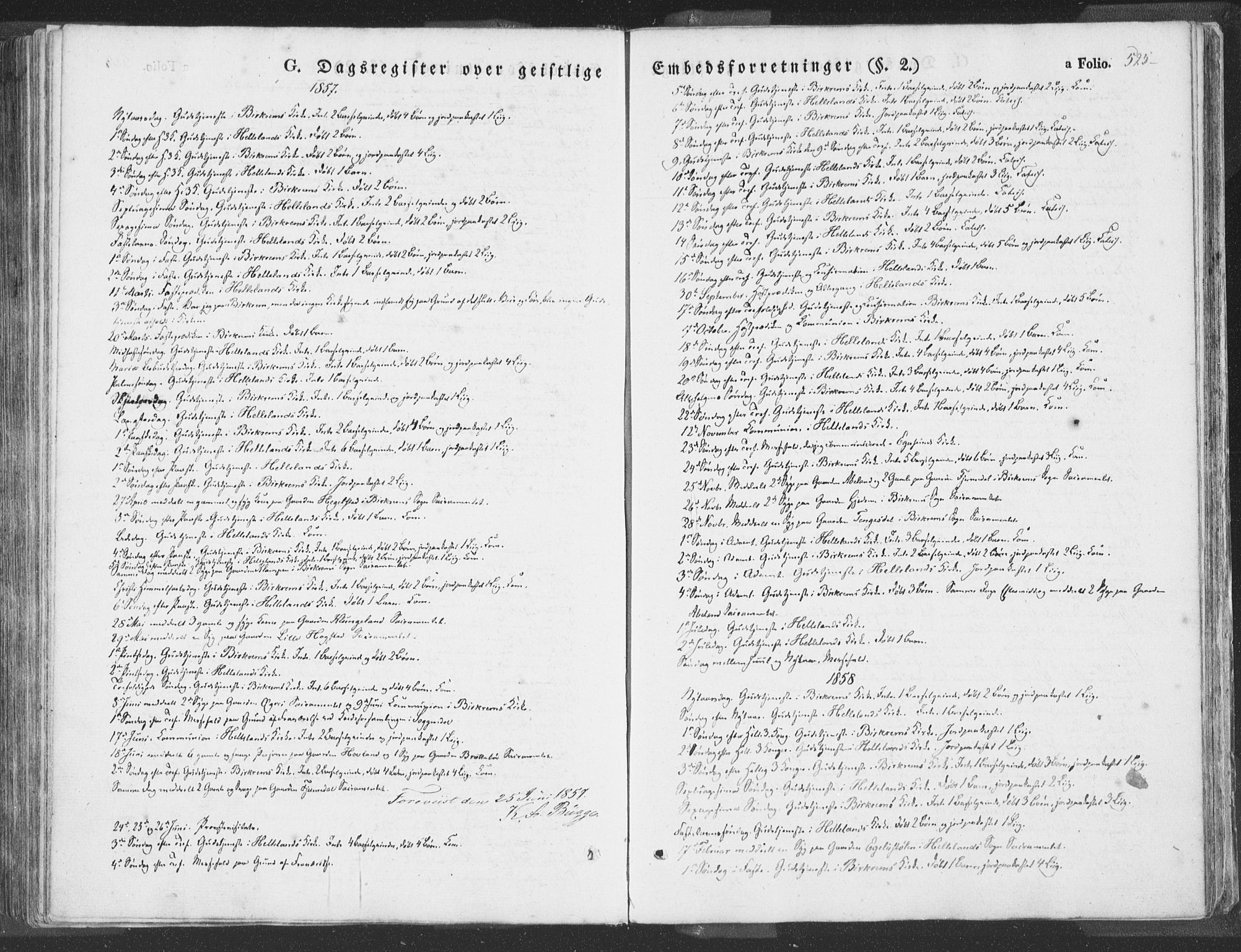 Helleland sokneprestkontor, SAST/A-101810: Ministerialbok nr. A 6.2, 1834-1863, s. 525
