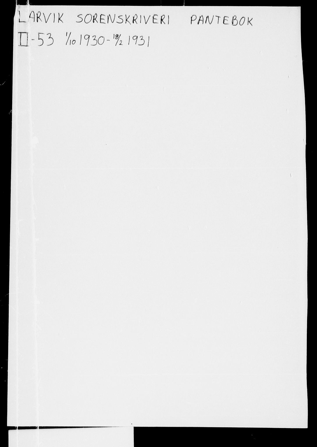 Larvik sorenskriveri, AV/SAKO-A-83/G/Ga/Gab/L0053: Pantebok nr. II 53, 1930-1931