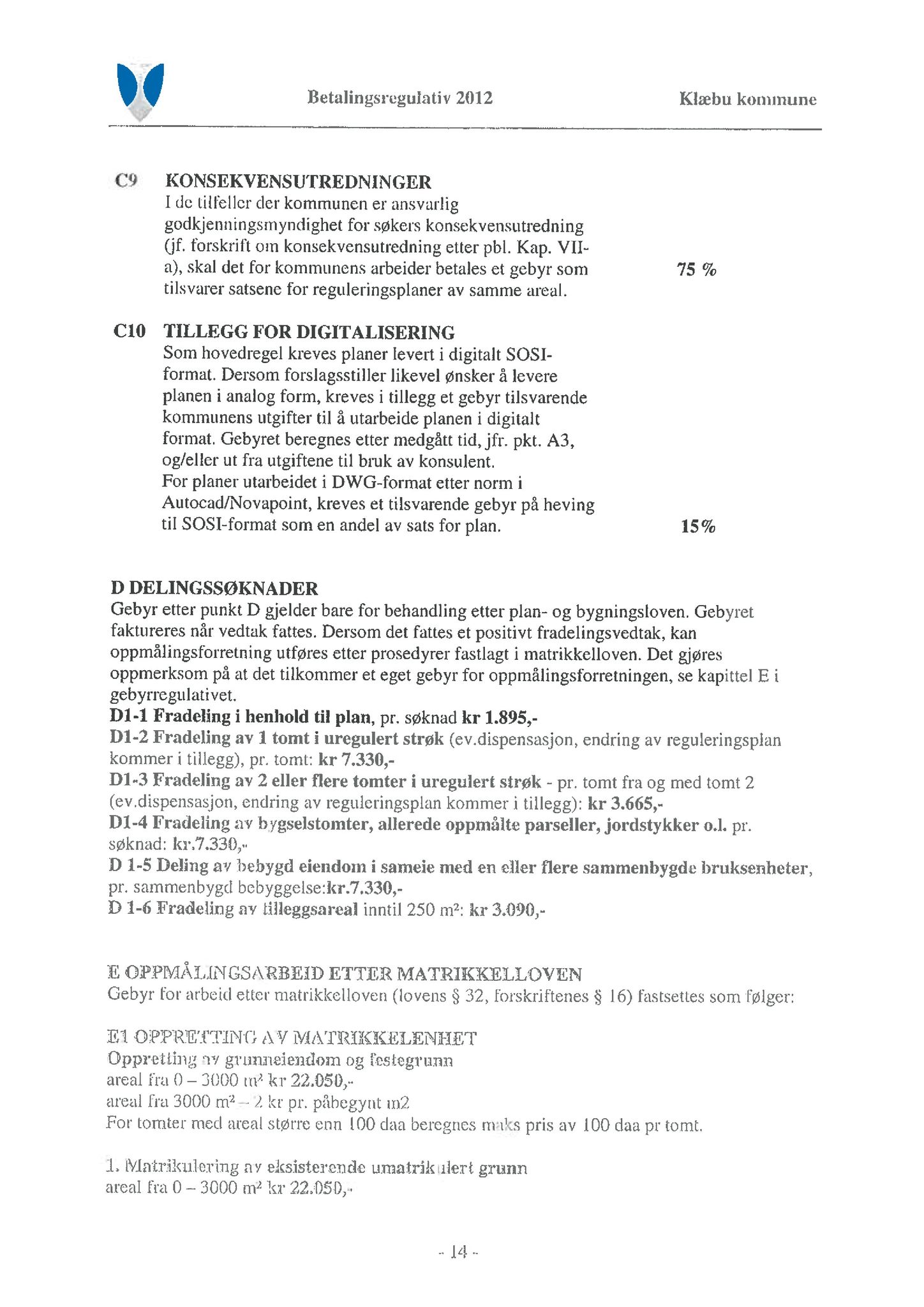 Klæbu Kommune, TRKO/KK/05-UOm/L002: Utvalg for omsorg - Møtedokumenter, 2011, s. 94