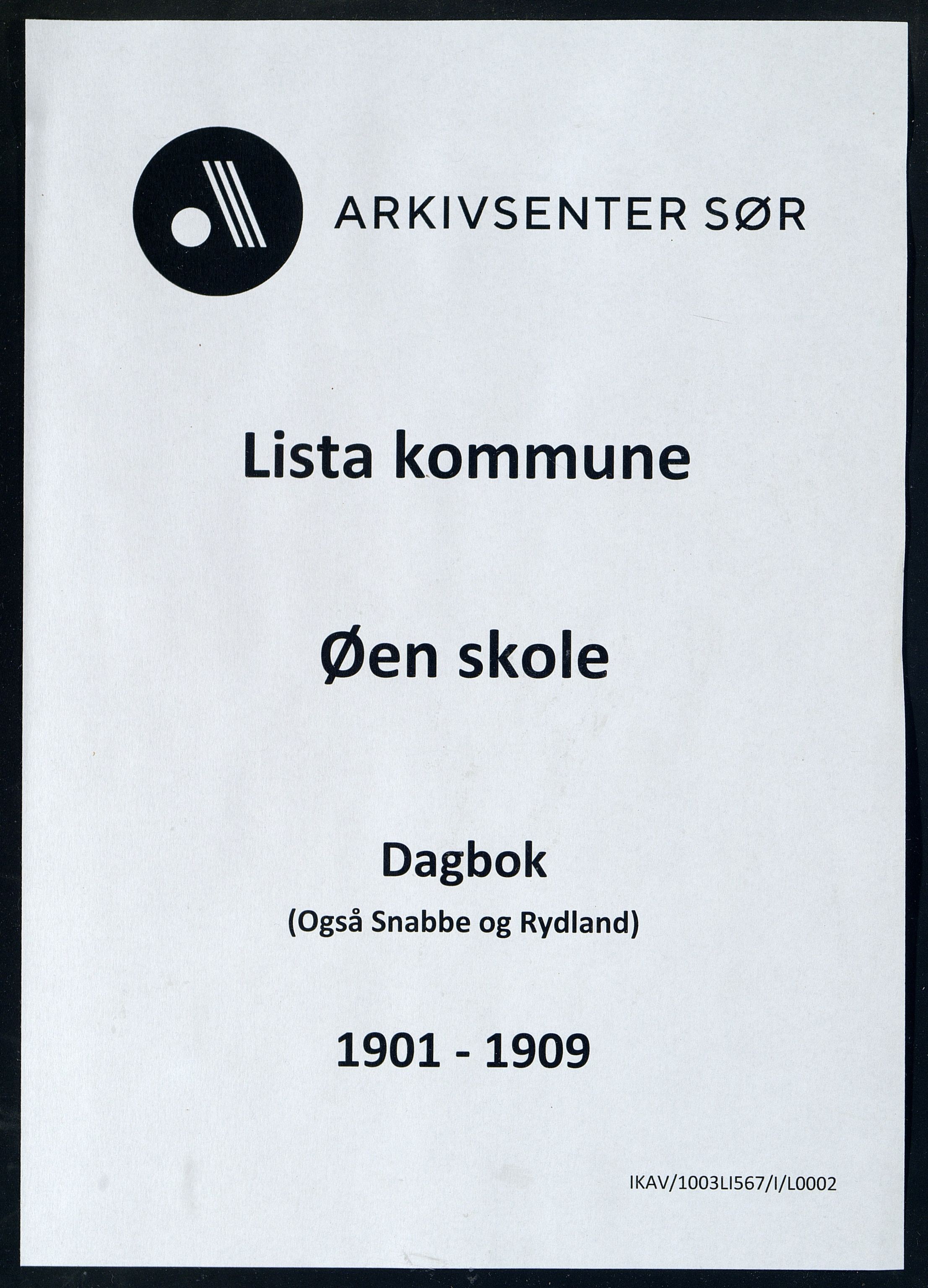 Lista kommune - Øen Skole, ARKSOR/1003LI567/I/L0002: Dagbok (d), 1901-1909