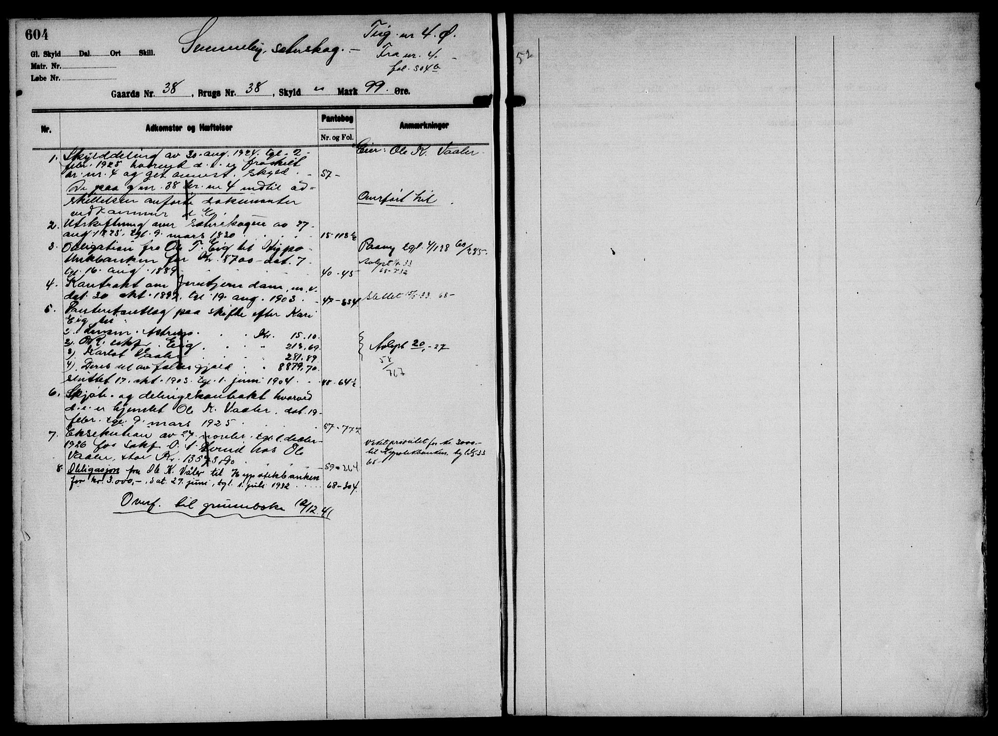 Solør tingrett, AV/SAH-TING-008/H/Ha/Hak/L0002: Panteregister nr. II, 1900-1935, s. 604