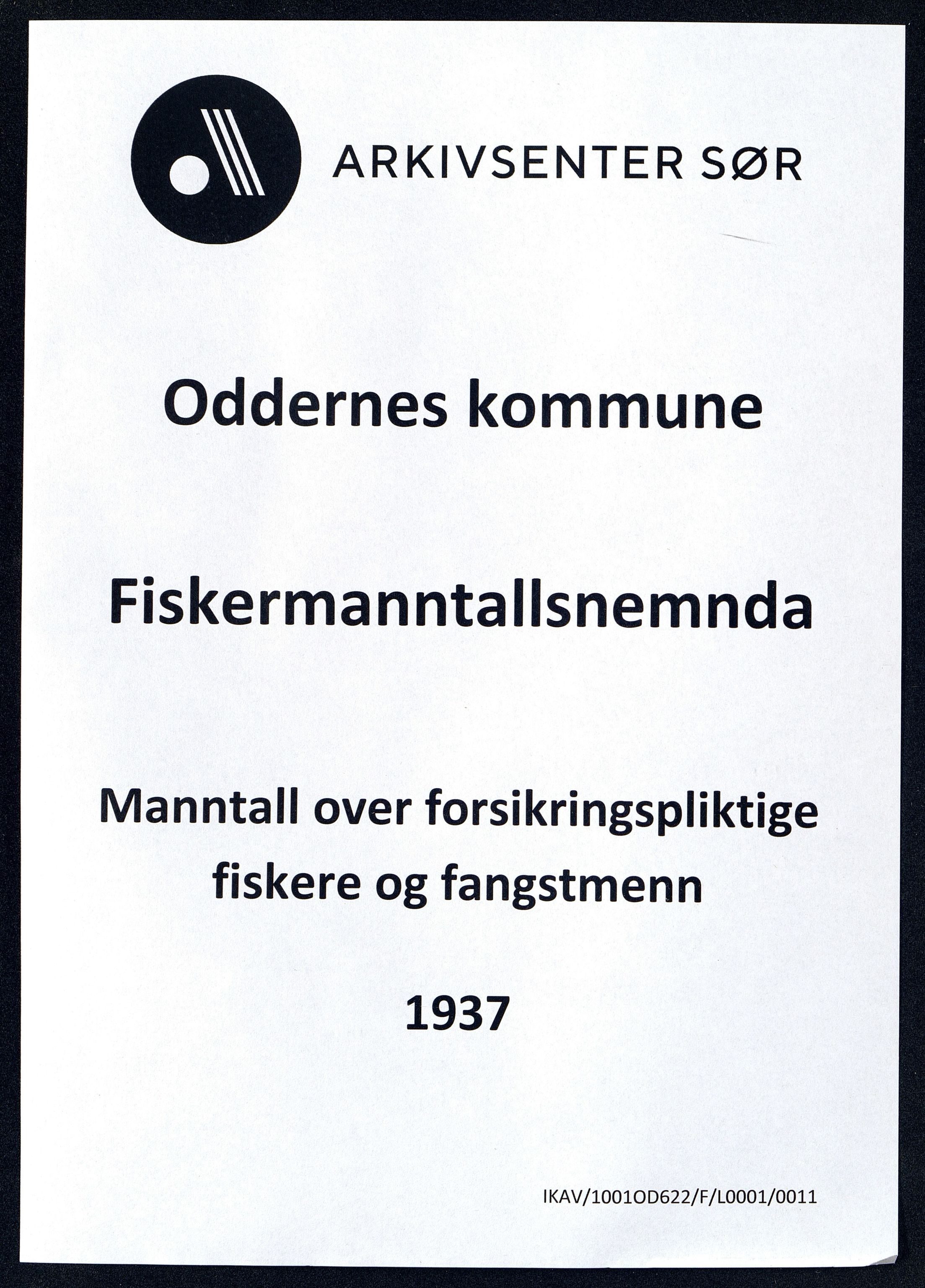 Oddernes kommune - Fiskermanntallnemnda, ARKSOR/1001OD622/F/L0001/0011: Manntall over forsikringspliktige fiskere og fangstmenn / Manntall over forsikringspliktige fiskere og fangstmenn, 1937