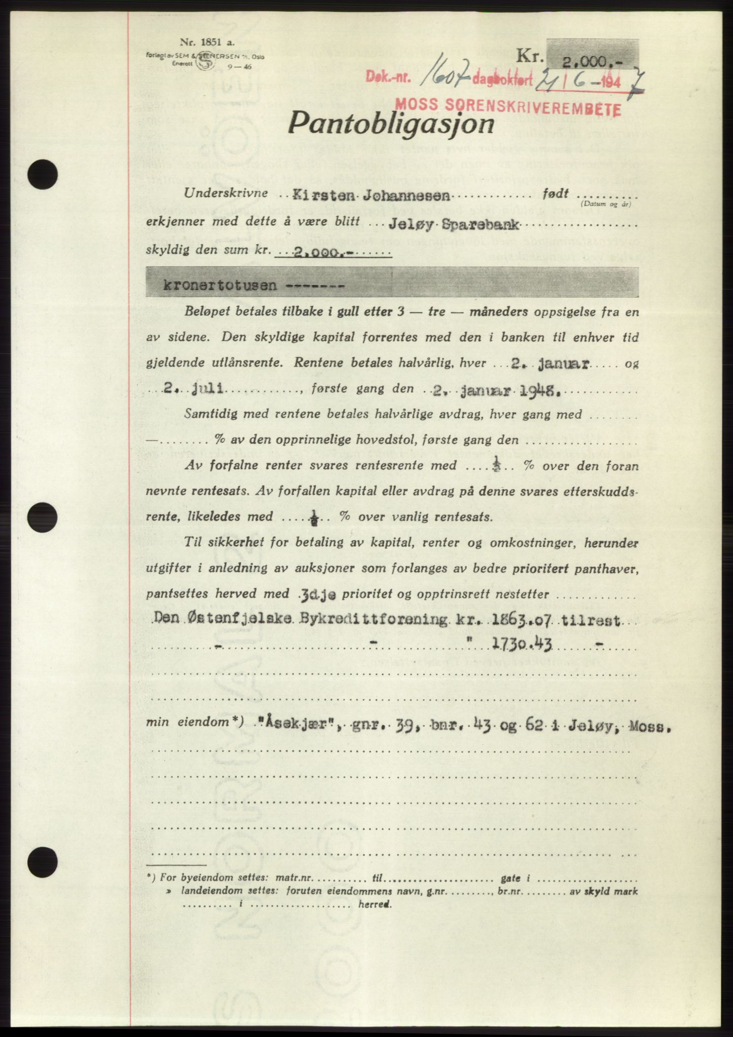 Moss sorenskriveri, SAO/A-10168: Pantebok nr. B17, 1947-1947, Dagboknr: 1607/1947