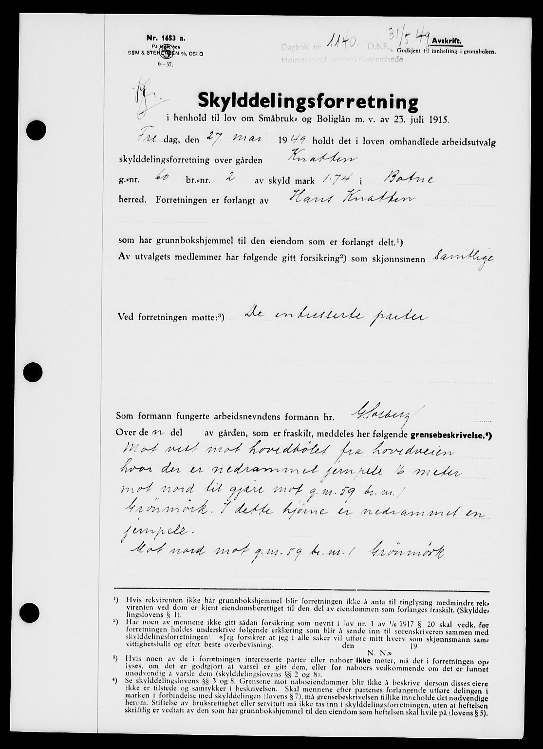 Holmestrand sorenskriveri, SAKO/A-67/G/Ga/Gaa/L0066: Pantebok nr. A-66, 1949-1949, Dagboknr: 1140/1949