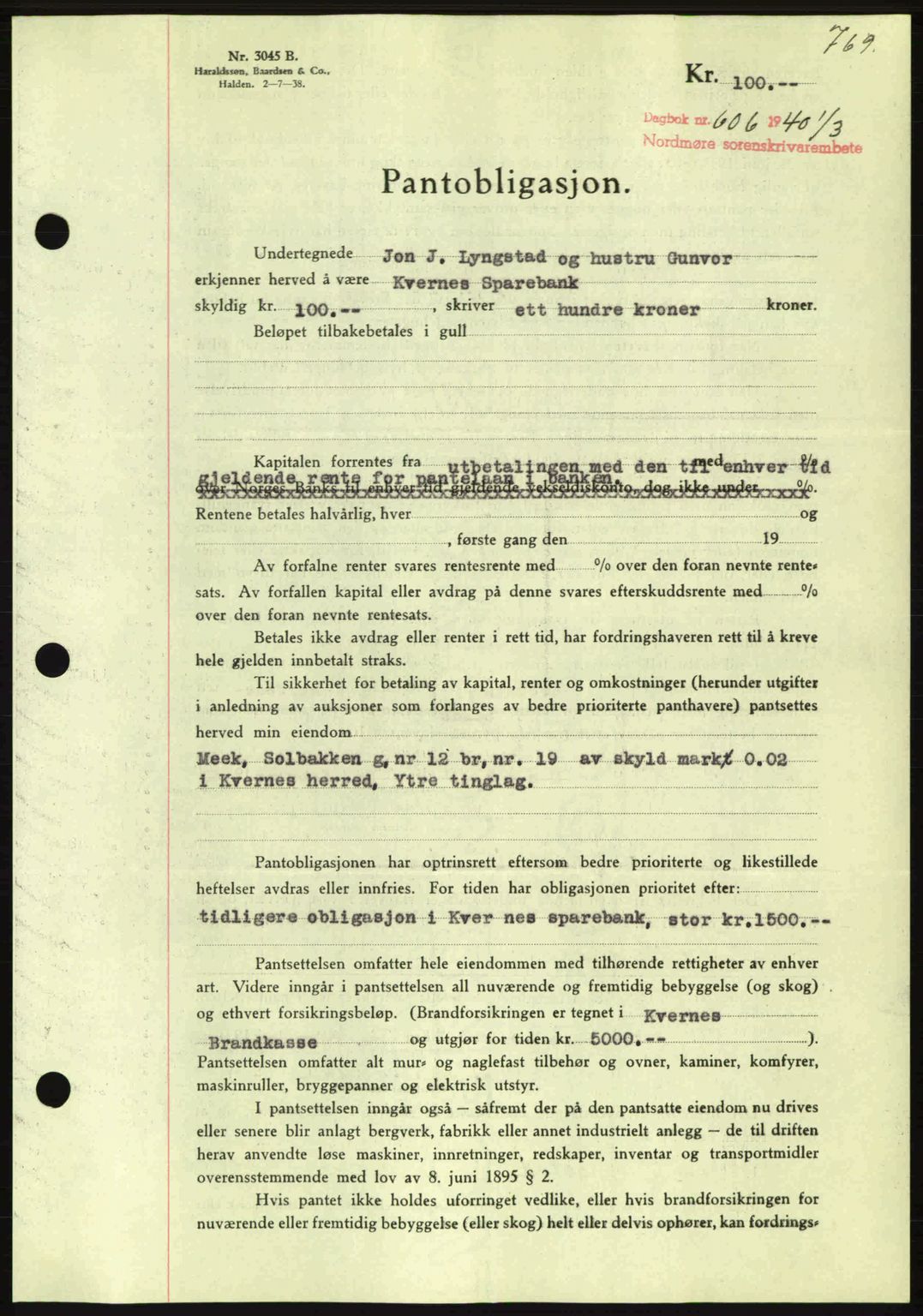 Nordmøre sorenskriveri, AV/SAT-A-4132/1/2/2Ca: Pantebok nr. B86, 1939-1940, Dagboknr: 606/1940