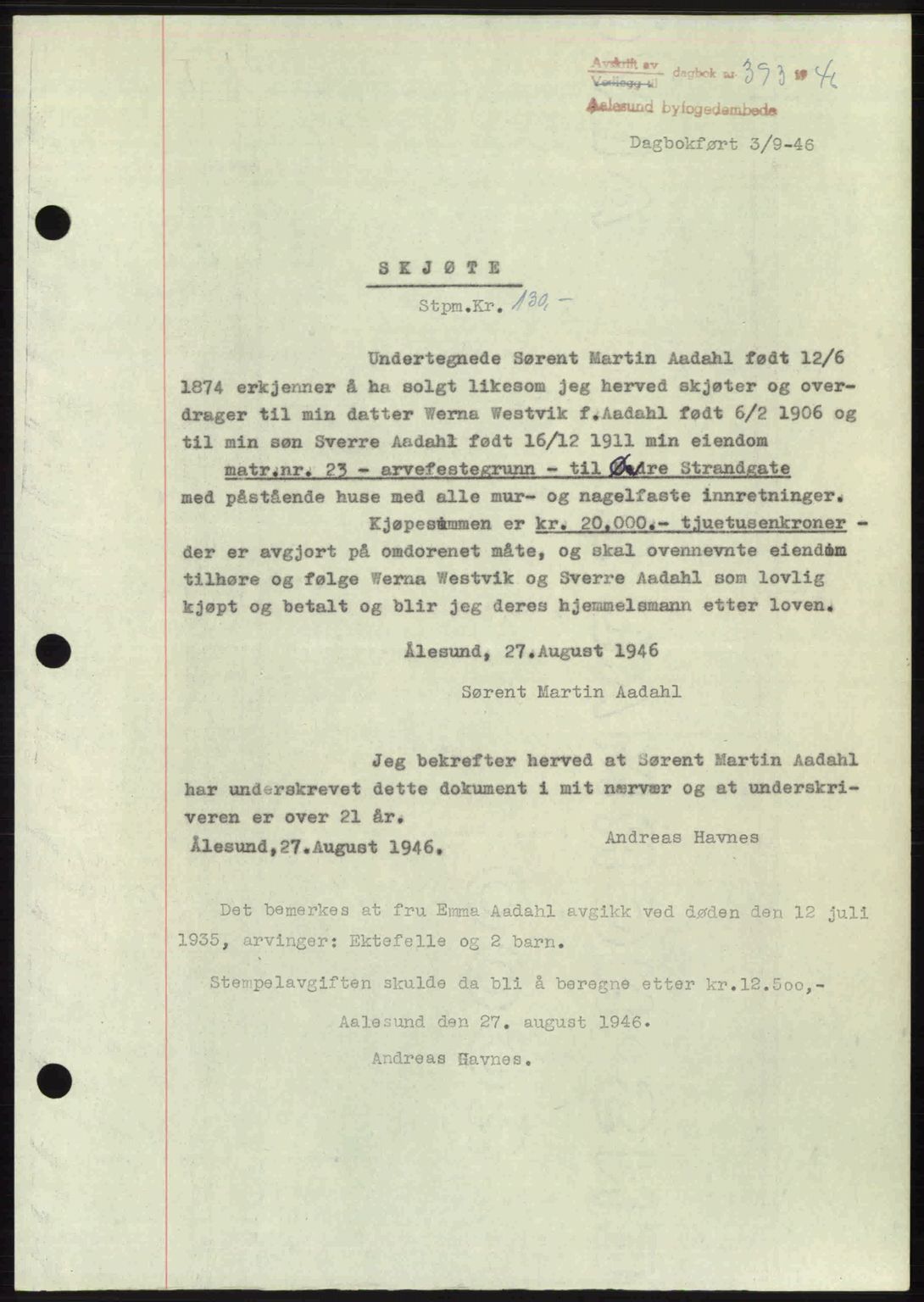 Ålesund byfogd, AV/SAT-A-4384: Pantebok nr. 36b, 1946-1947, Dagboknr: 393/1946