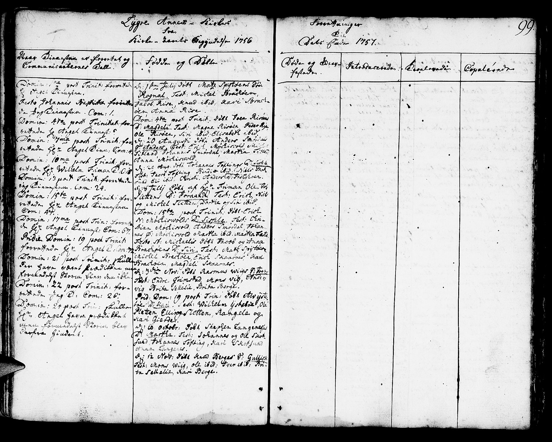 Lindås Sokneprestembete, AV/SAB-A-76701/H/Haa/Haaa/L0003: Ministerialbok nr. A 3, 1748-1764, s. 99