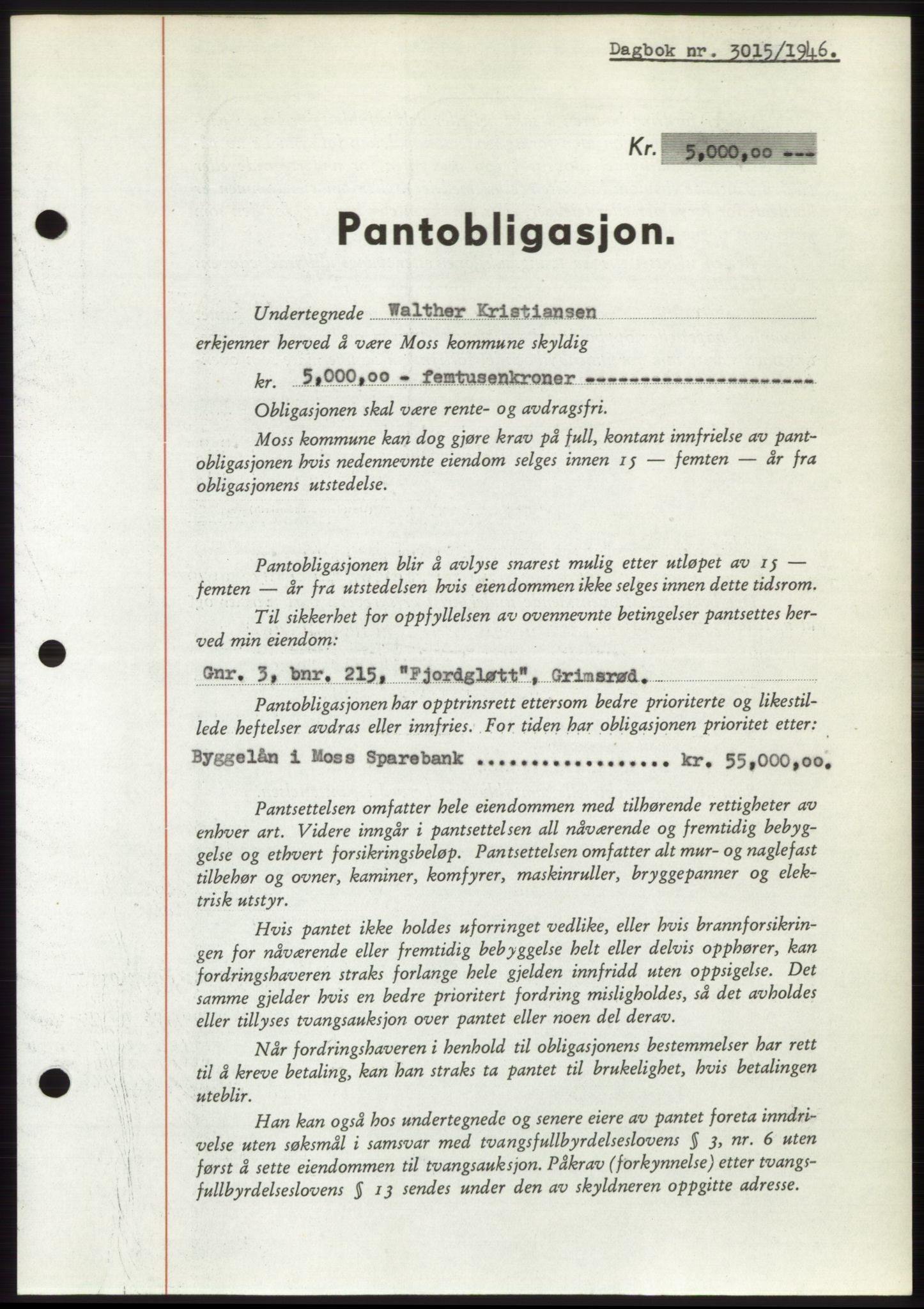 Moss sorenskriveri, SAO/A-10168: Pantebok nr. B16, 1946-1947, Dagboknr: 3015/1946