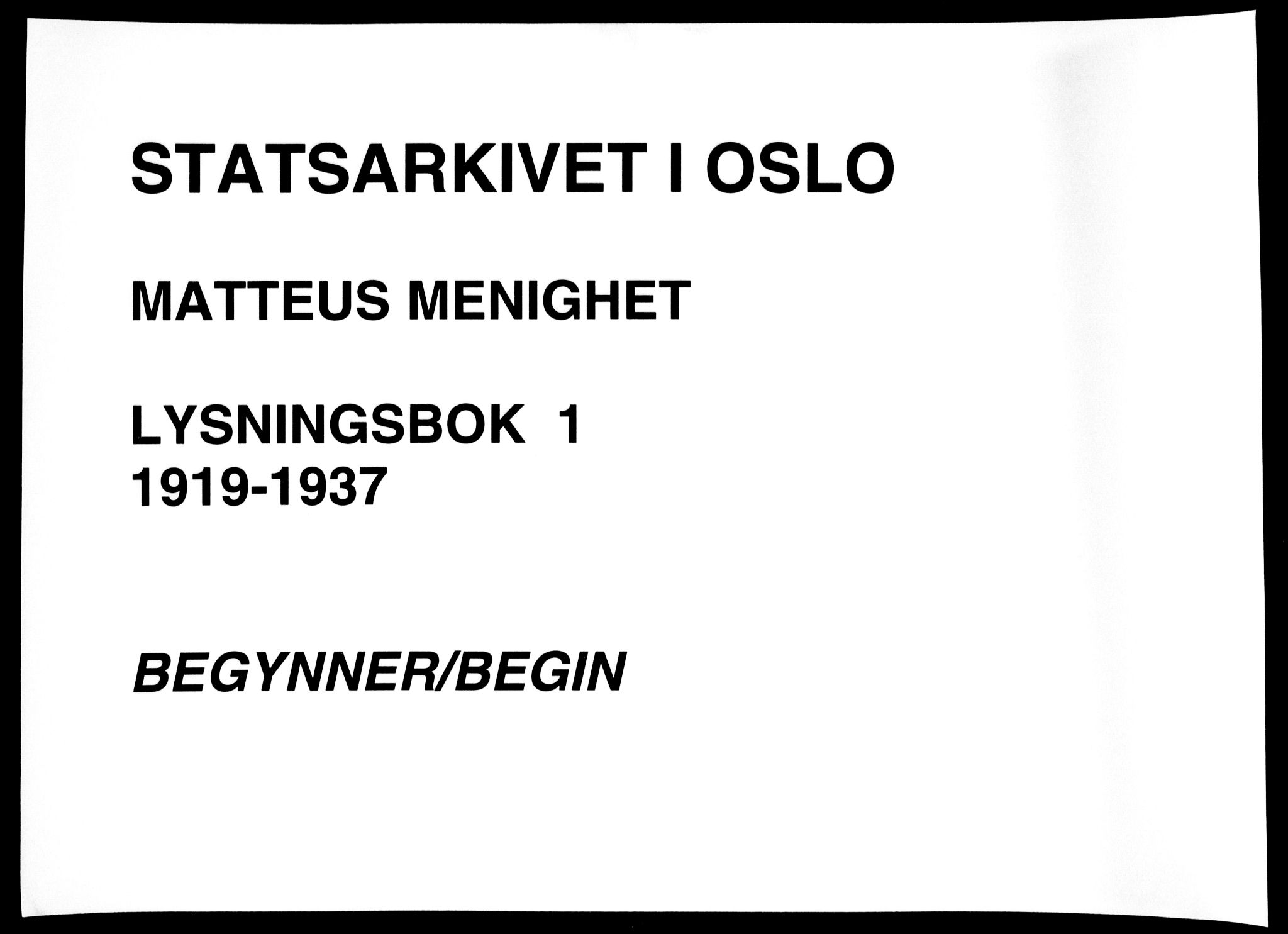 Matteus prestekontor Kirkebøker, AV/SAO-A-10870/H/Ha/L0001: Lysningsprotokoll nr. 1, 1919-1937