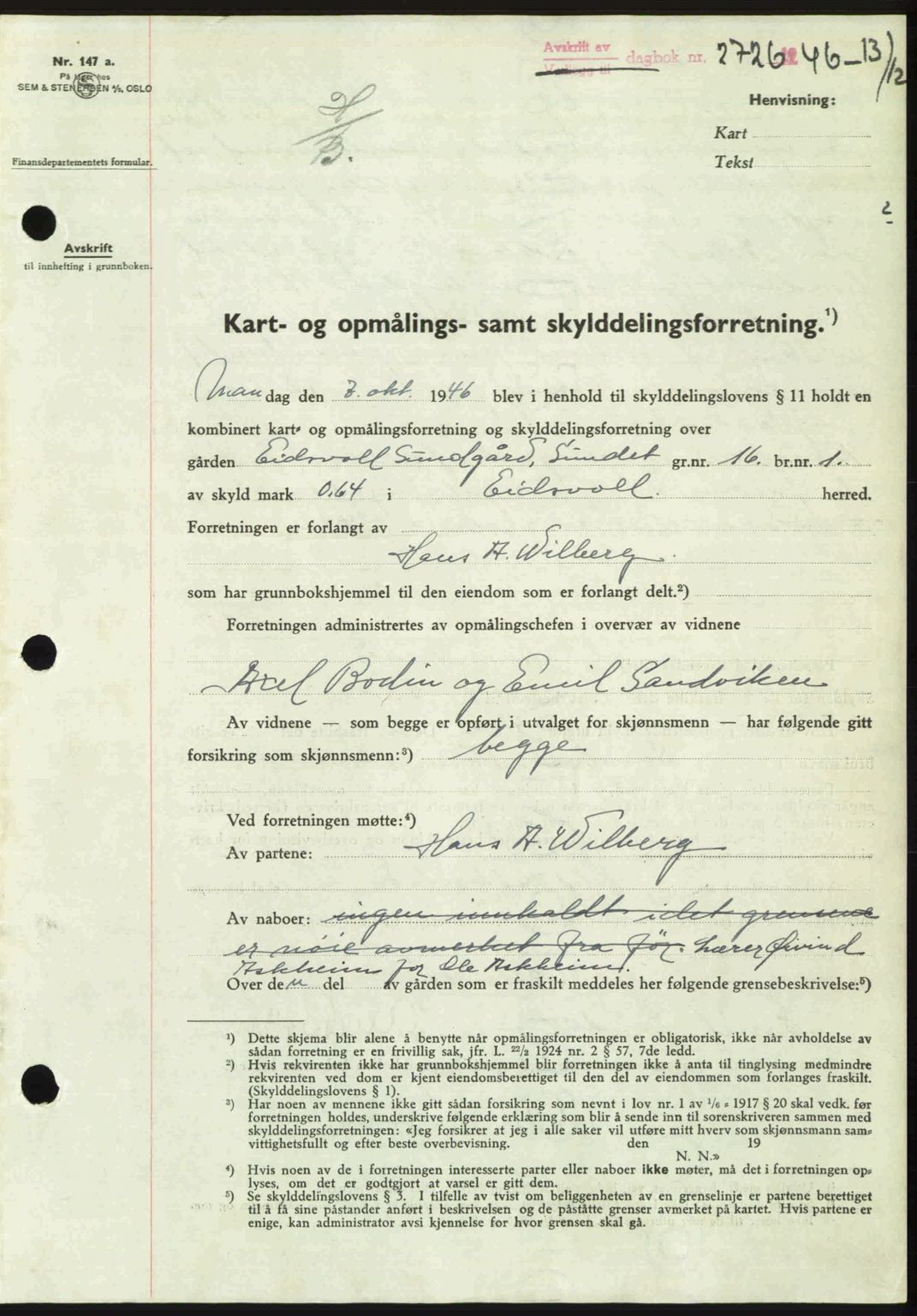 Eidsvoll tingrett, SAO/A-10371/G/Gb/Gbb/L0015: Pantebok nr. A43, 1946-1947, Dagboknr: 2726/1946