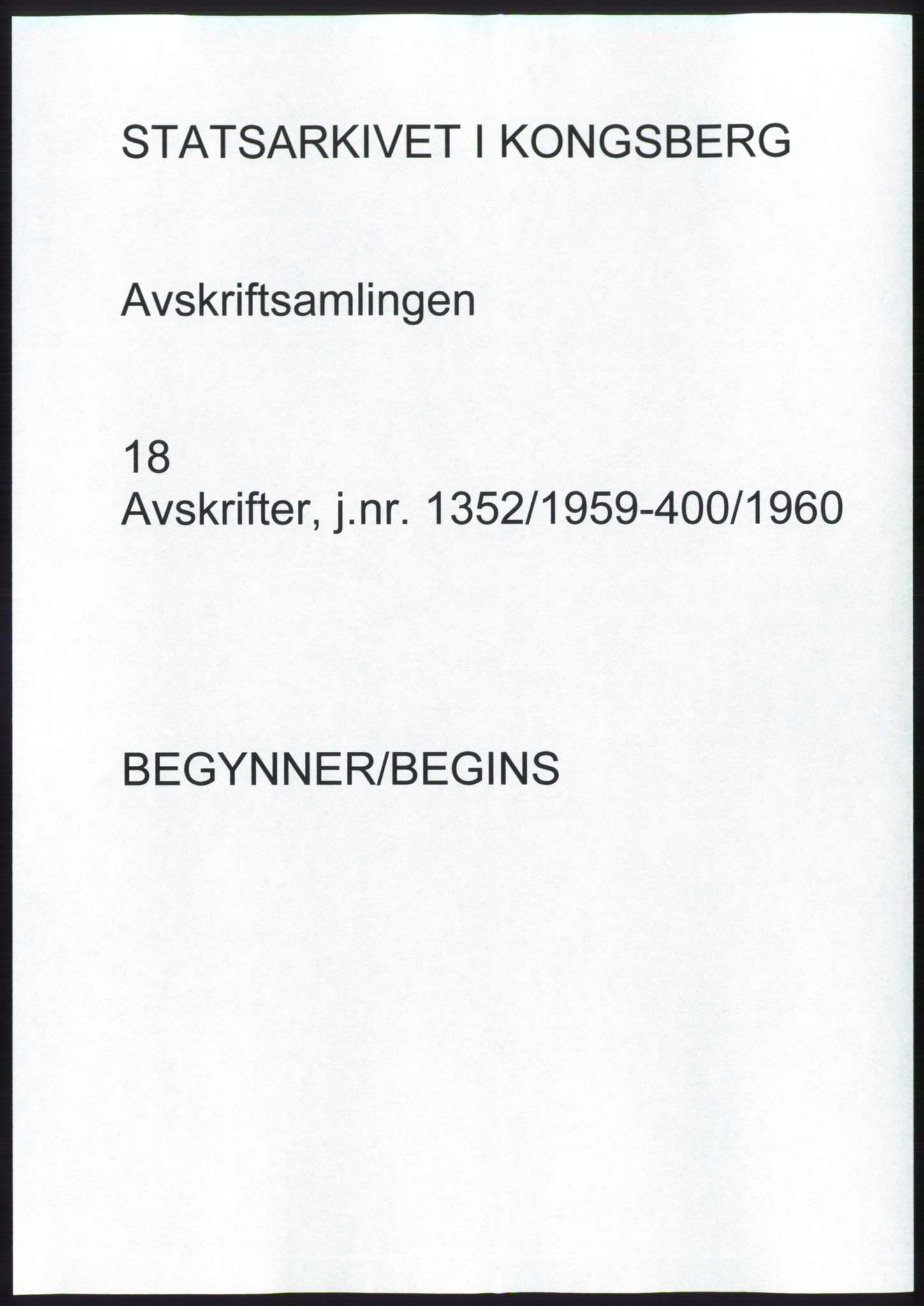 Statsarkivet i Kongsberg, AV/SAKO-A-0001/E/Ee/L0018: Avskrifter, SAO jnr. 1352/1959 - 396/1960, 1959-1960, s. 1