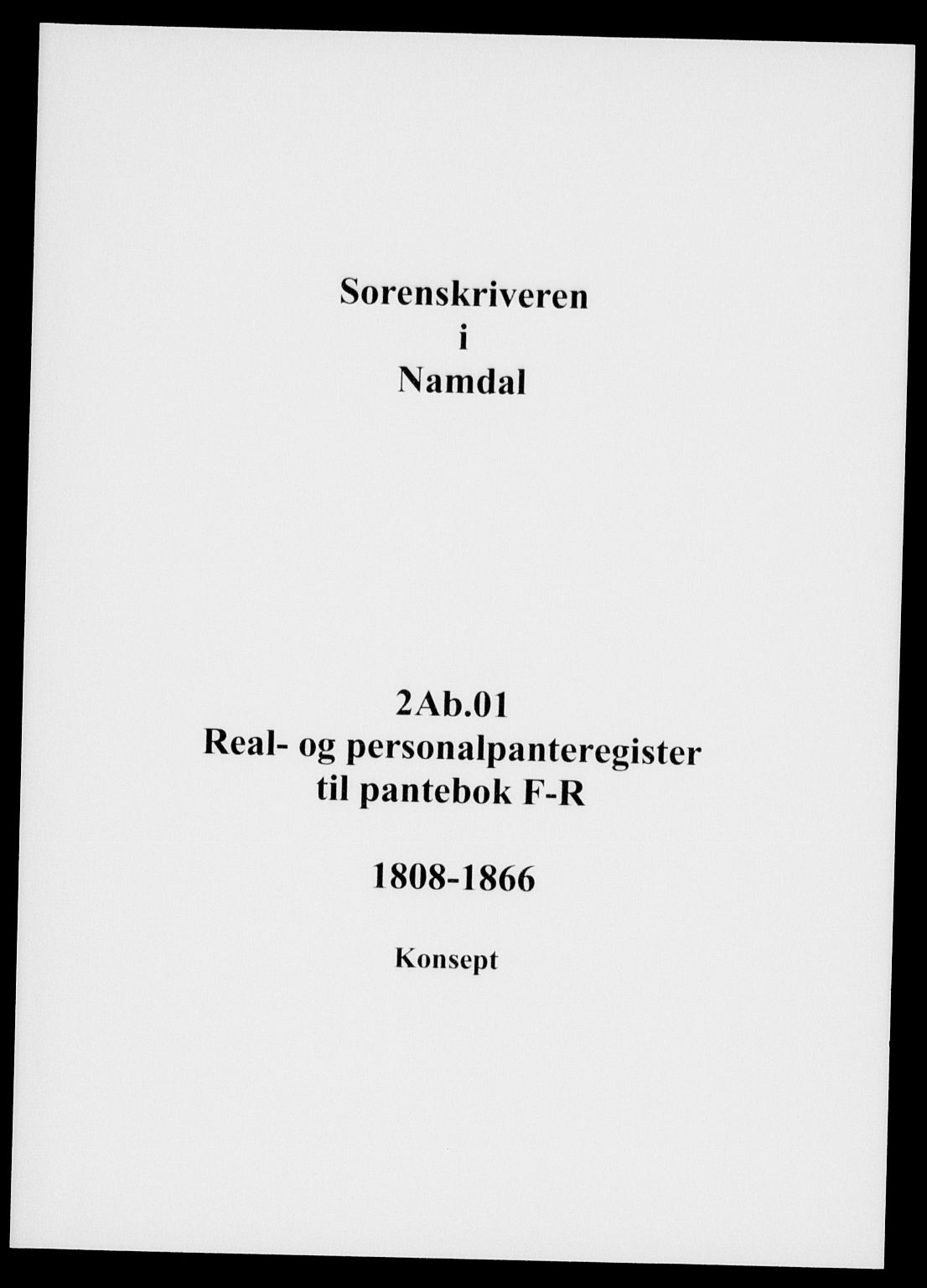 Namdal sorenskriveri, SAT/A-4133/1/2/2A/2Ab/L0001: Panteregister nr. 1, 1808-1866