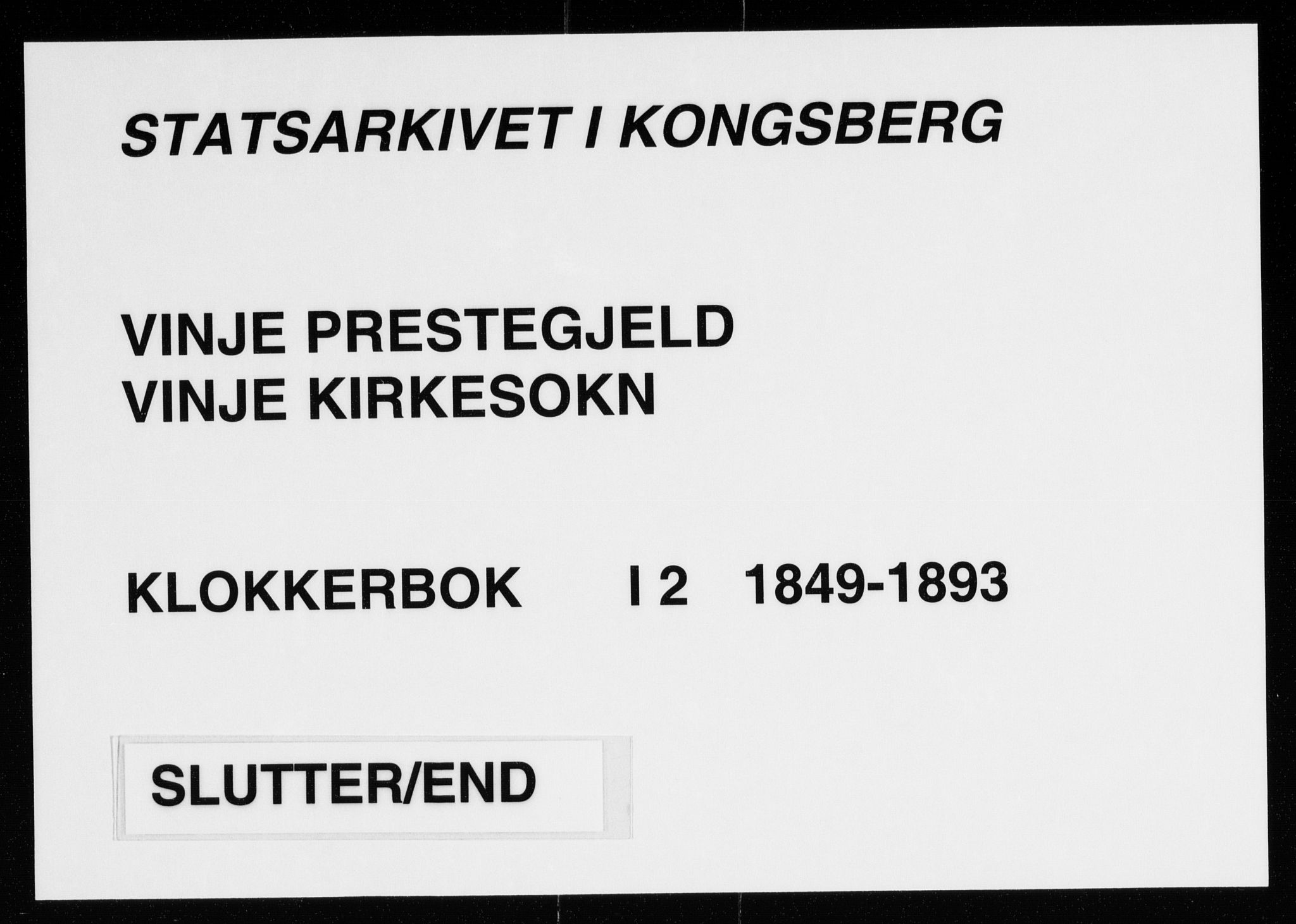 Vinje kirkebøker, AV/SAKO-A-312/G/Ga/L0002: Klokkerbok nr. I 2, 1849-1893