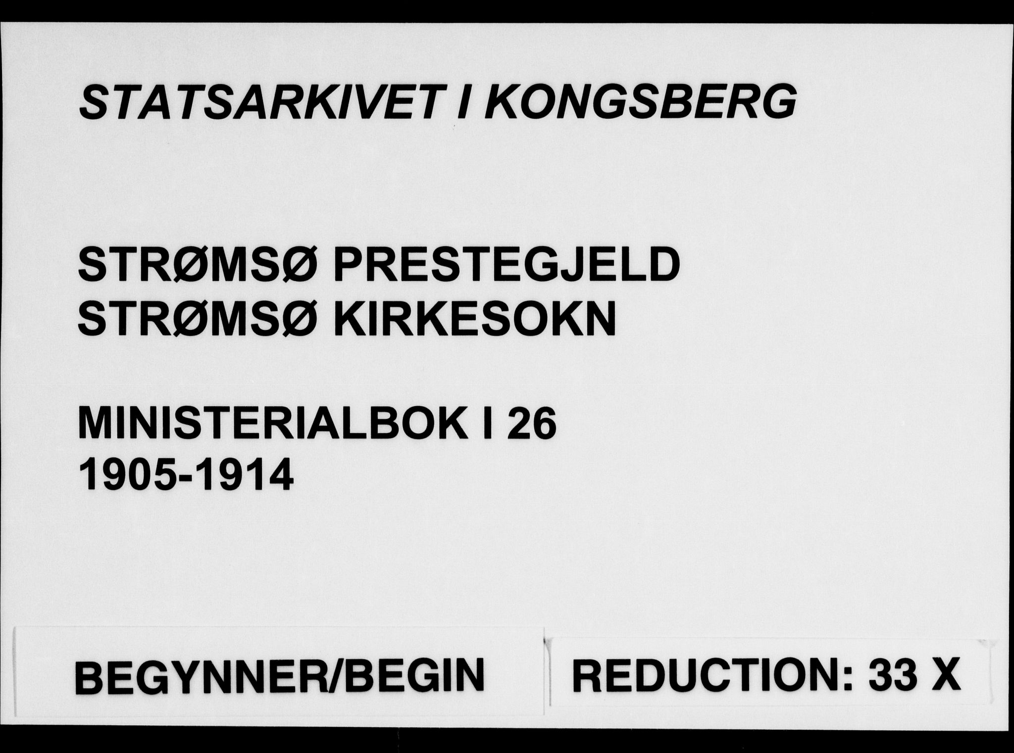 Strømsø kirkebøker, SAKO/A-246/F/Fa/L0026: Ministerialbok nr. I 26, 1905-1914