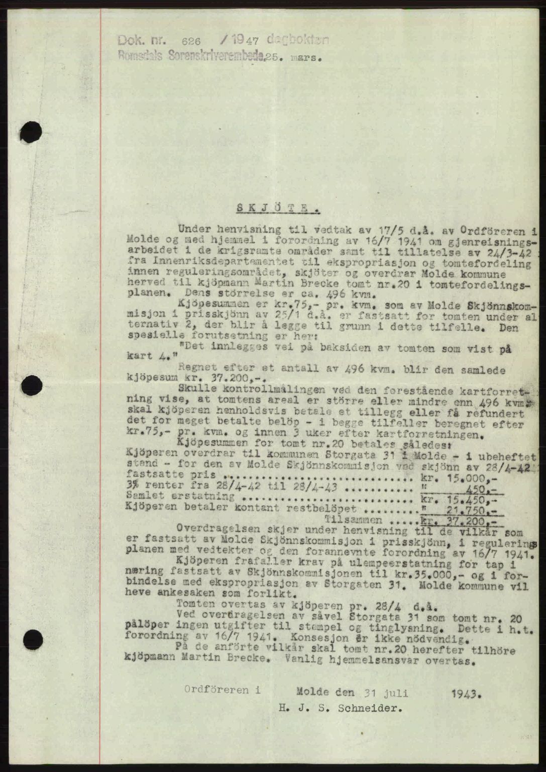 Romsdal sorenskriveri, SAT/A-4149/1/2/2C: Pantebok nr. A22, 1947-1947, Dagboknr: 626/1947