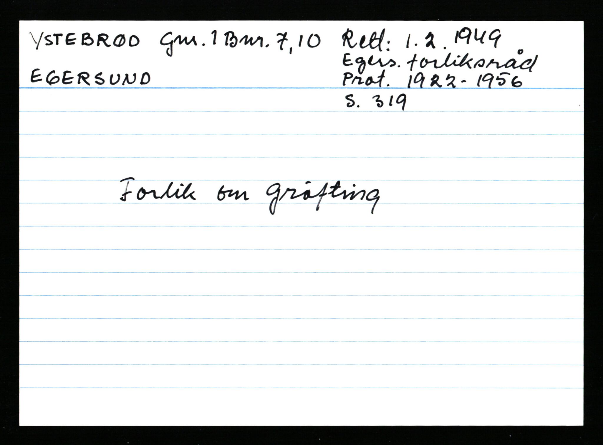 Statsarkivet i Stavanger, AV/SAST-A-101971/03/Y/Ym/L0068: Åstedskort sortert etter gårdsnavn: Vormedal - Ytrevold, 1600-1950, s. 672