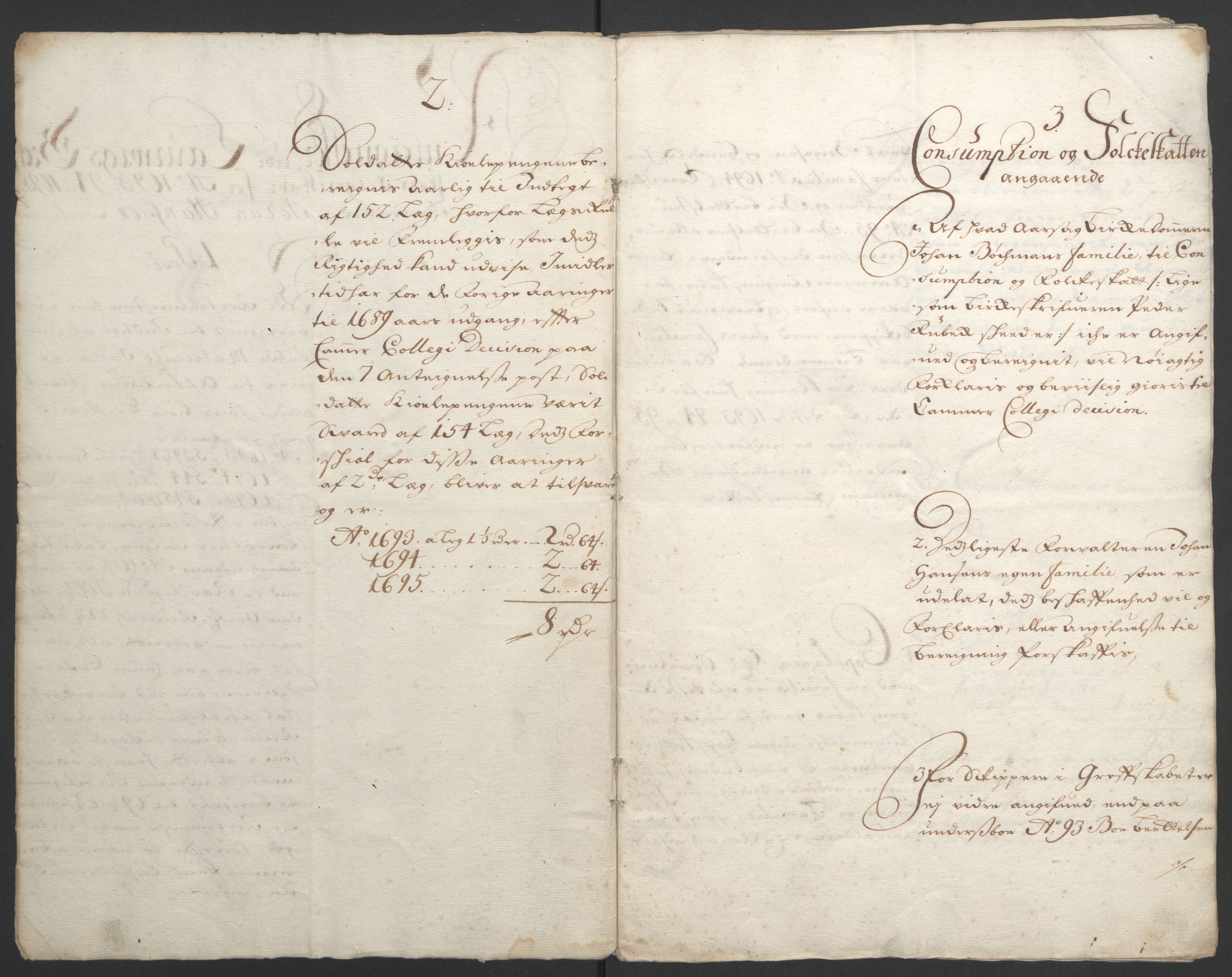Rentekammeret inntil 1814, Reviderte regnskaper, Fogderegnskap, RA/EA-4092/R33/L1974: Fogderegnskap Larvik grevskap, 1693-1695, s. 303