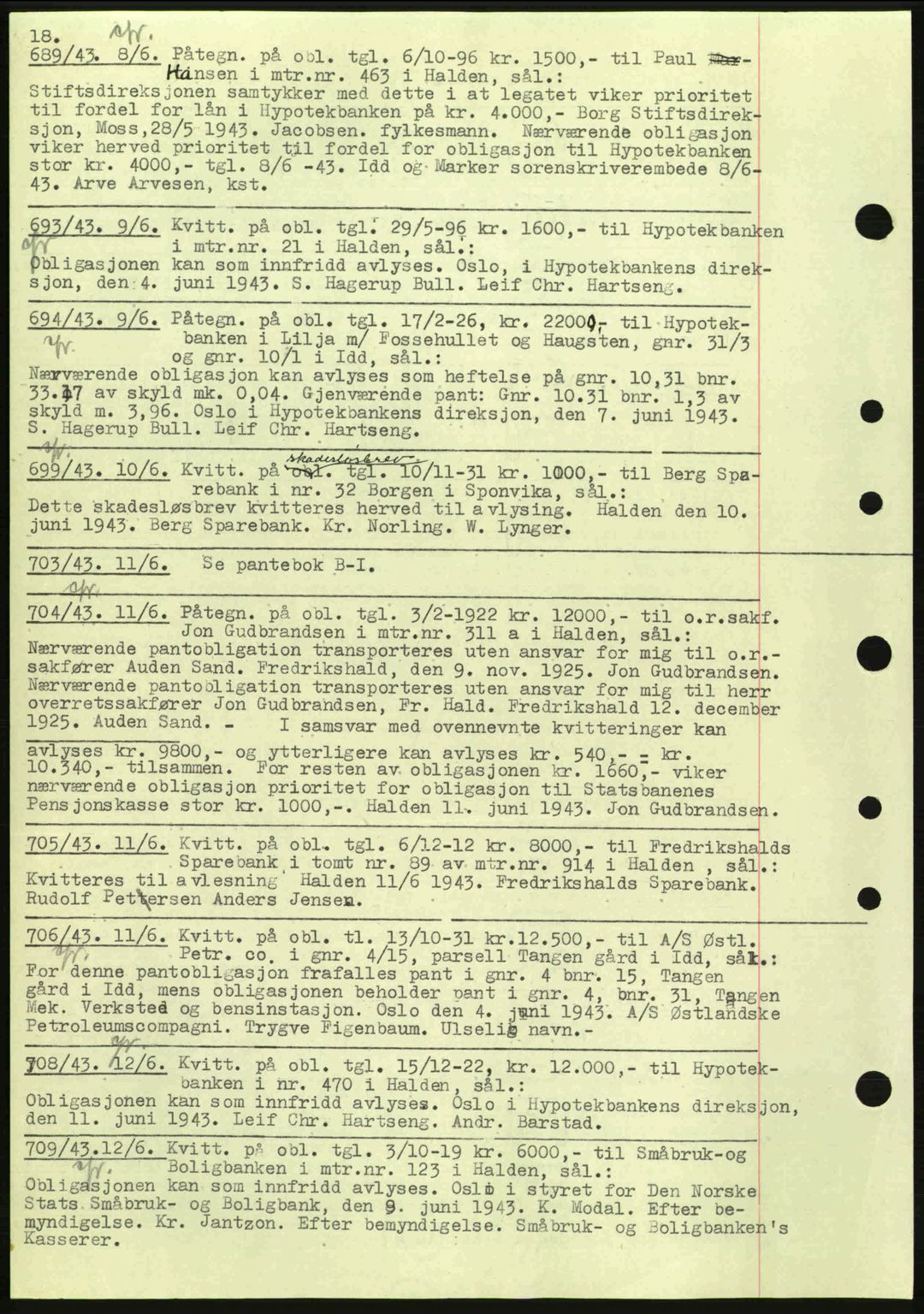 Idd og Marker sorenskriveri, AV/SAO-A-10283/G/Gb/Gbc/L0002: Pantebok nr. B4-9a, 1939-1945, Dagboknr: 689/1943
